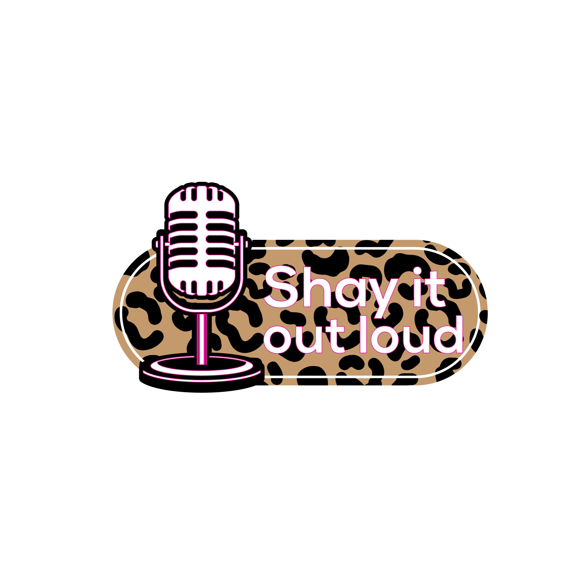 SHAY IT OUT LOUD 🎙💗 podcast artwork