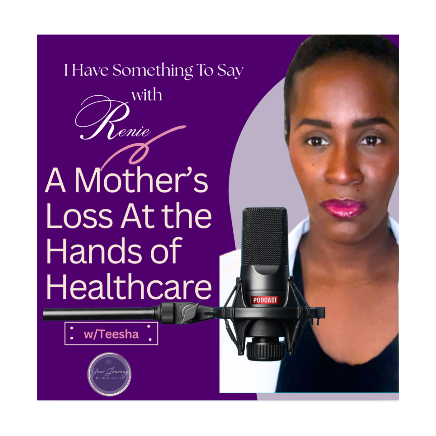 A Mother’s Loss At the Hands of Healthcare Pt. 1