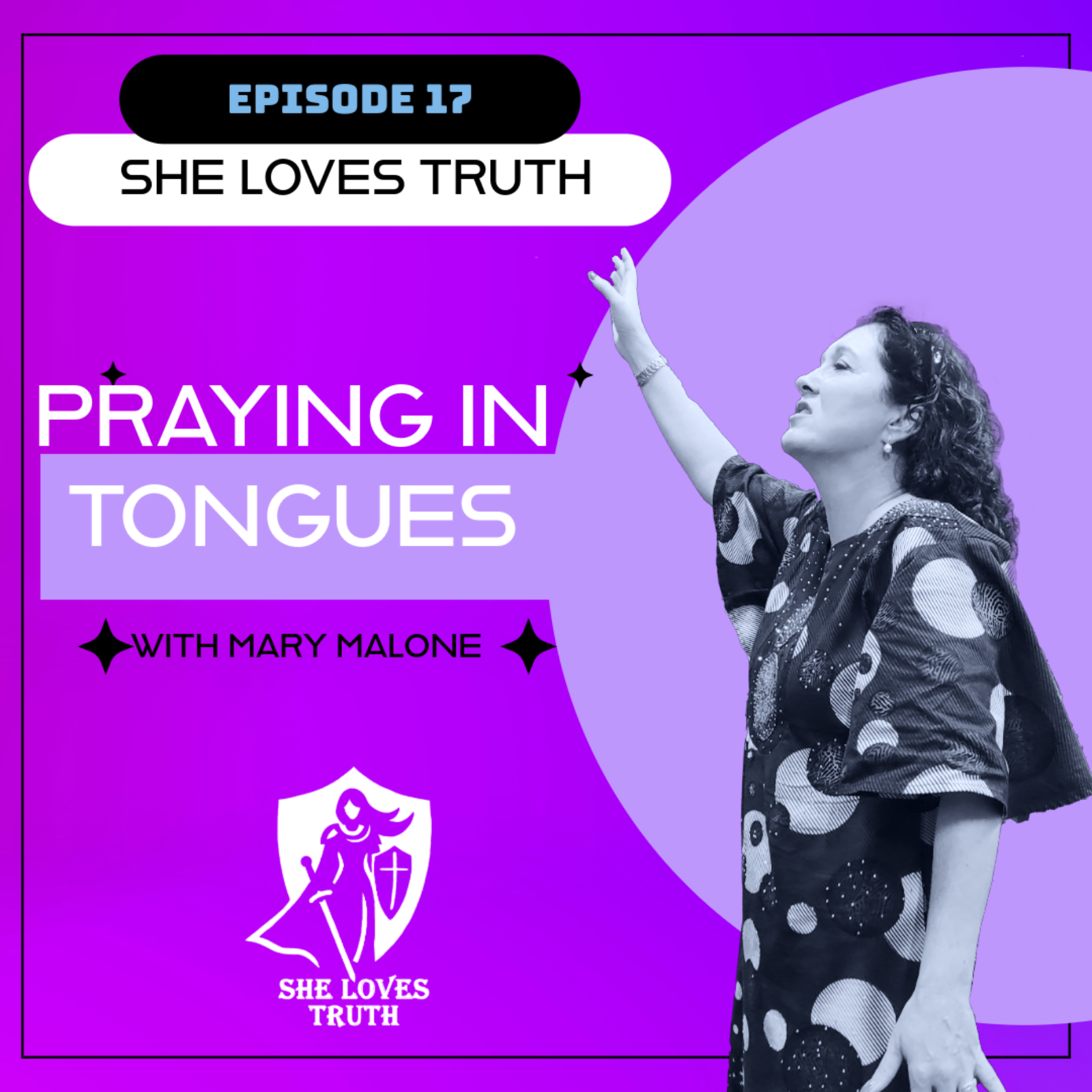 She Loves Truth with Mary Malone