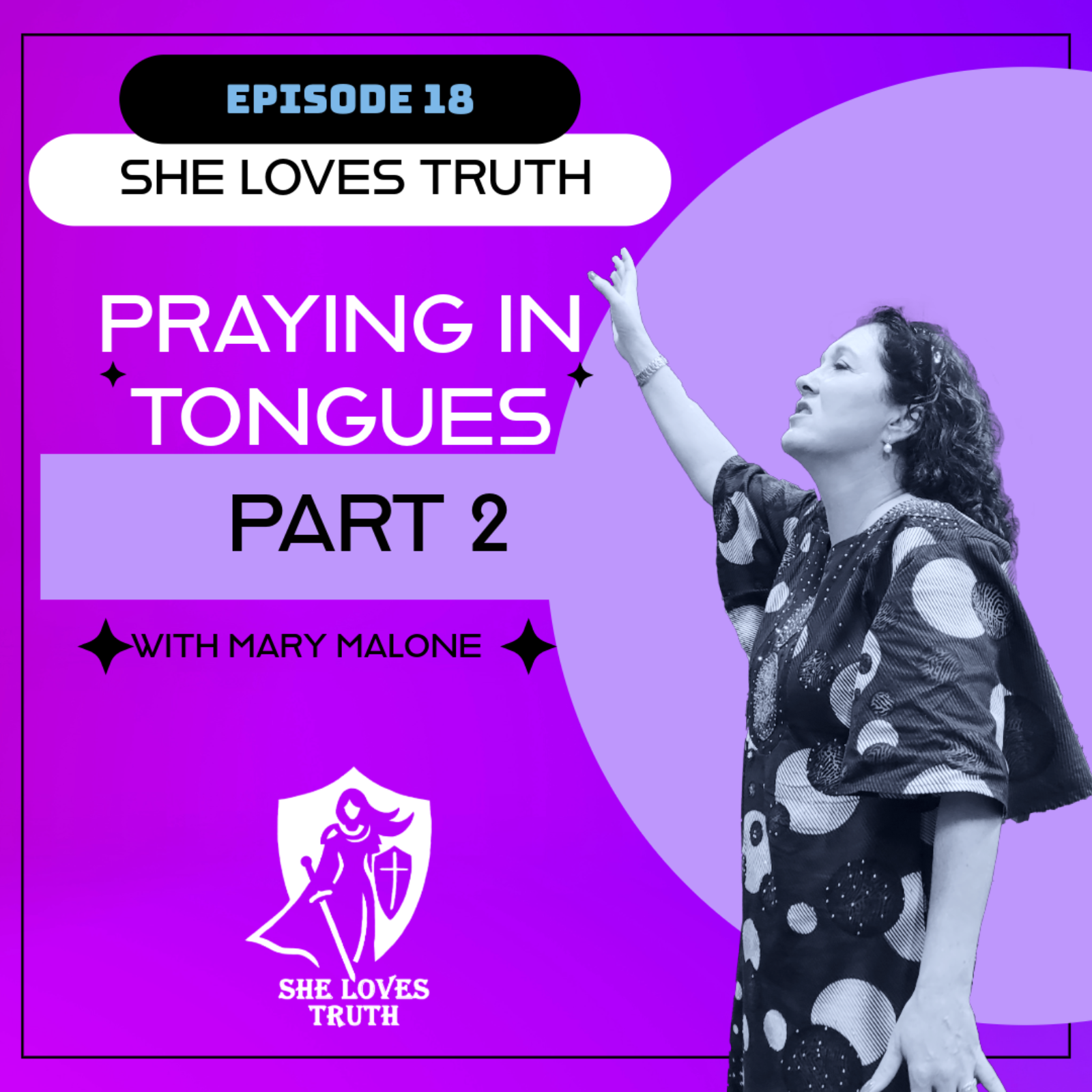 She Loves Truth with Mary Malone