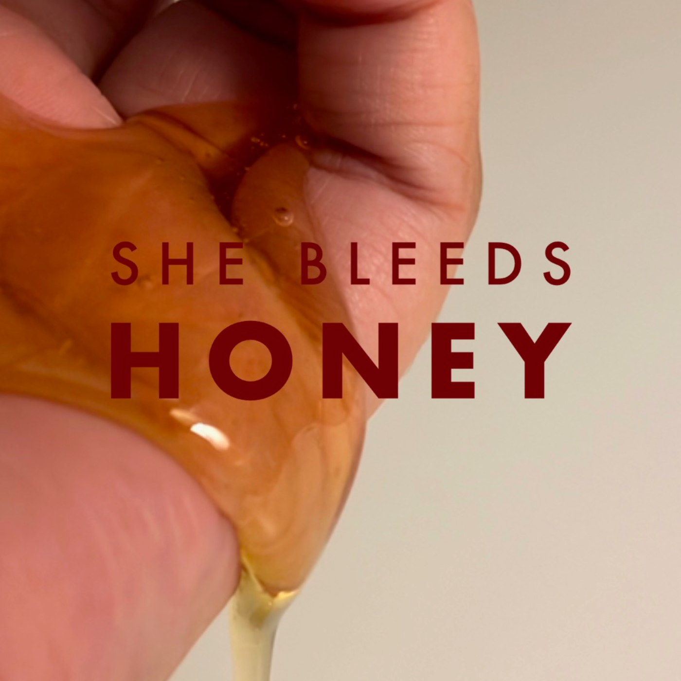 She Bleeds Honey