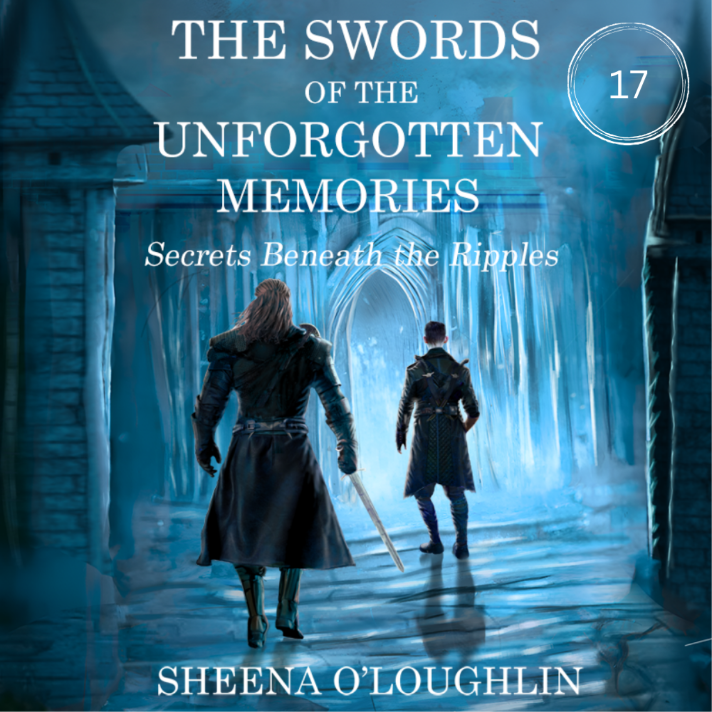 Fantasy Novel Audiobook -Chapter Seventeen: Sorrows of the Stranger #fantasy #audio #books #highfantasy