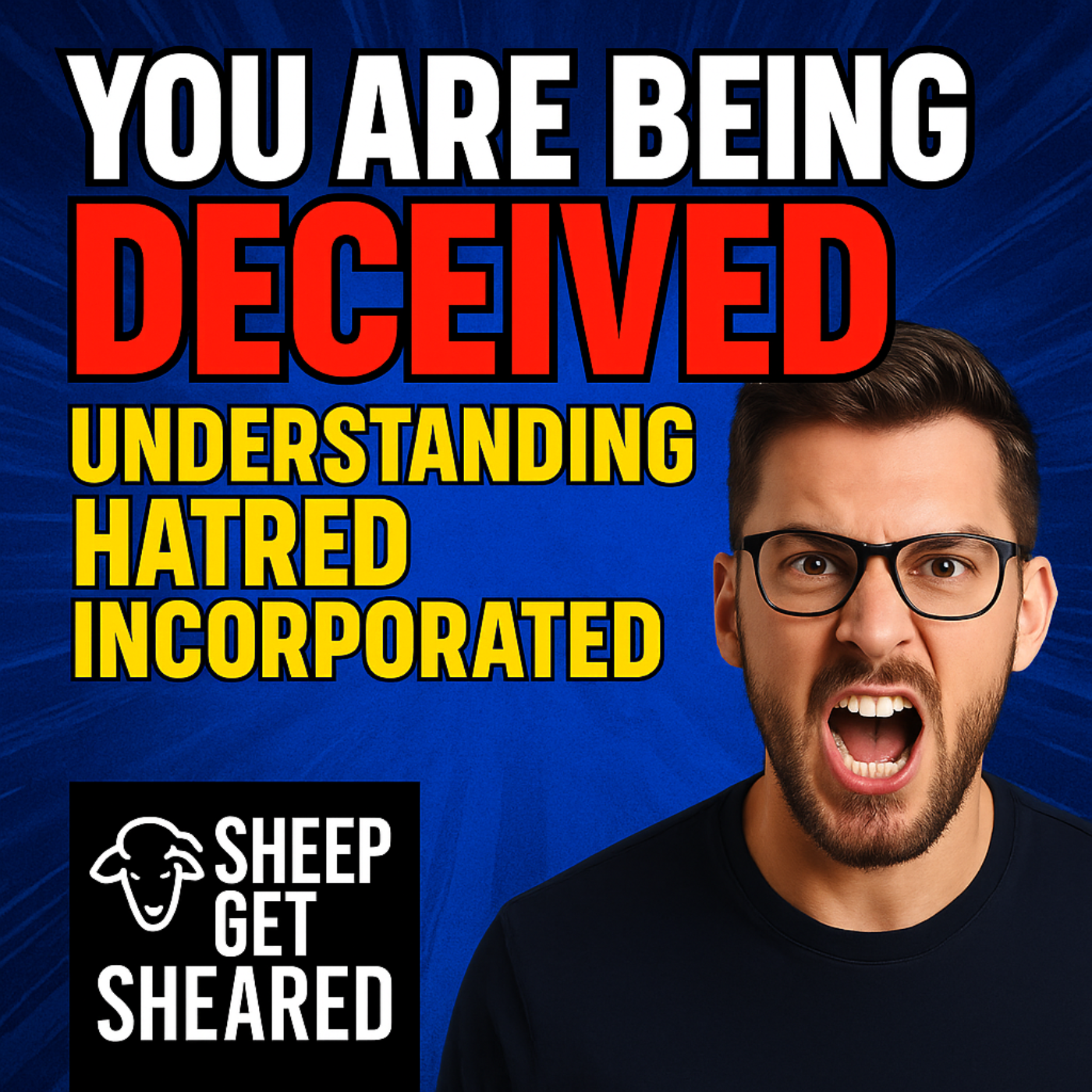 You Are Being Deceived: Understanding Hatred Incorporated
