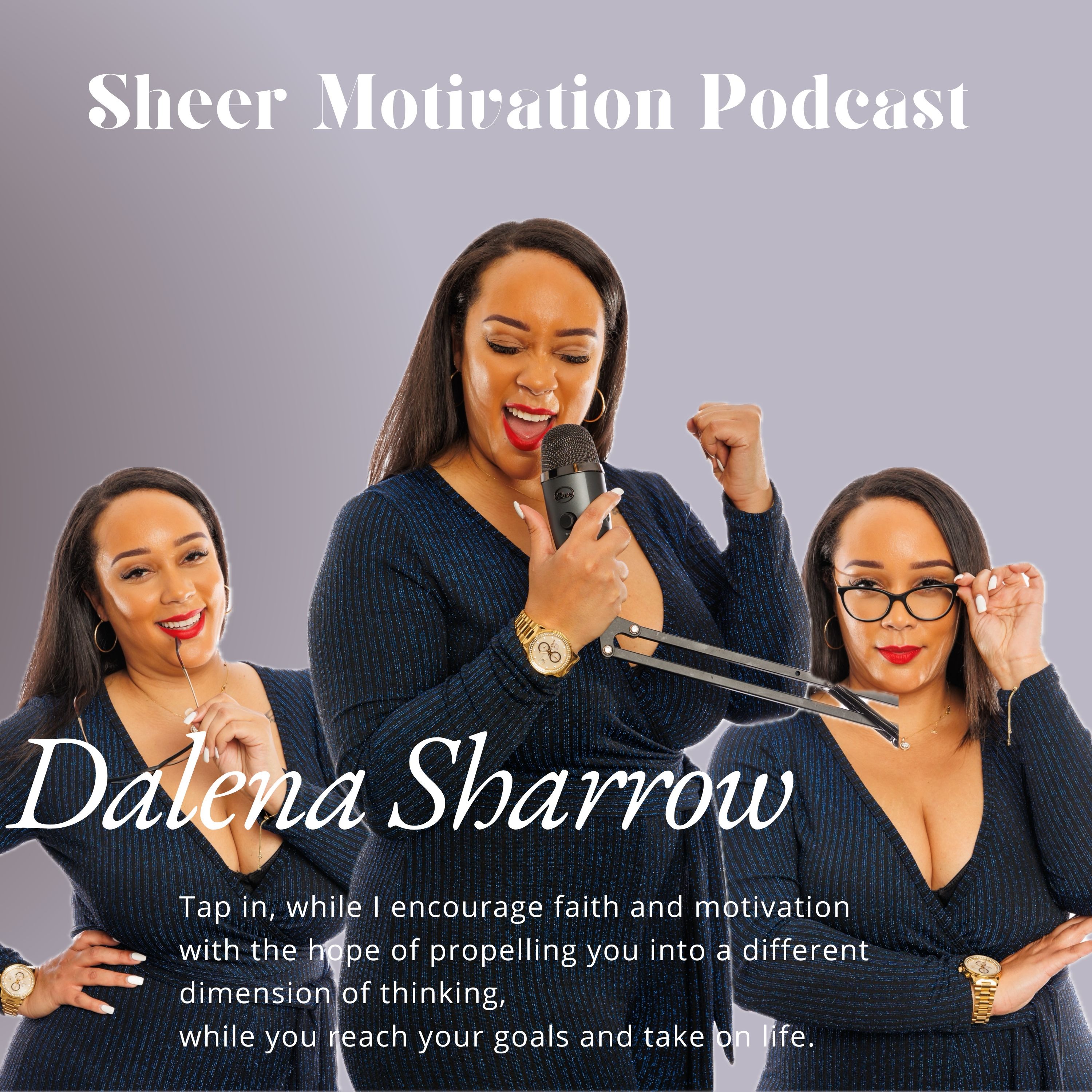 Sheer Motivation Podcast