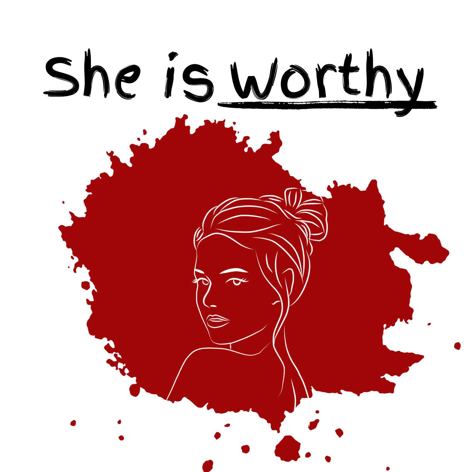 She is Worthy