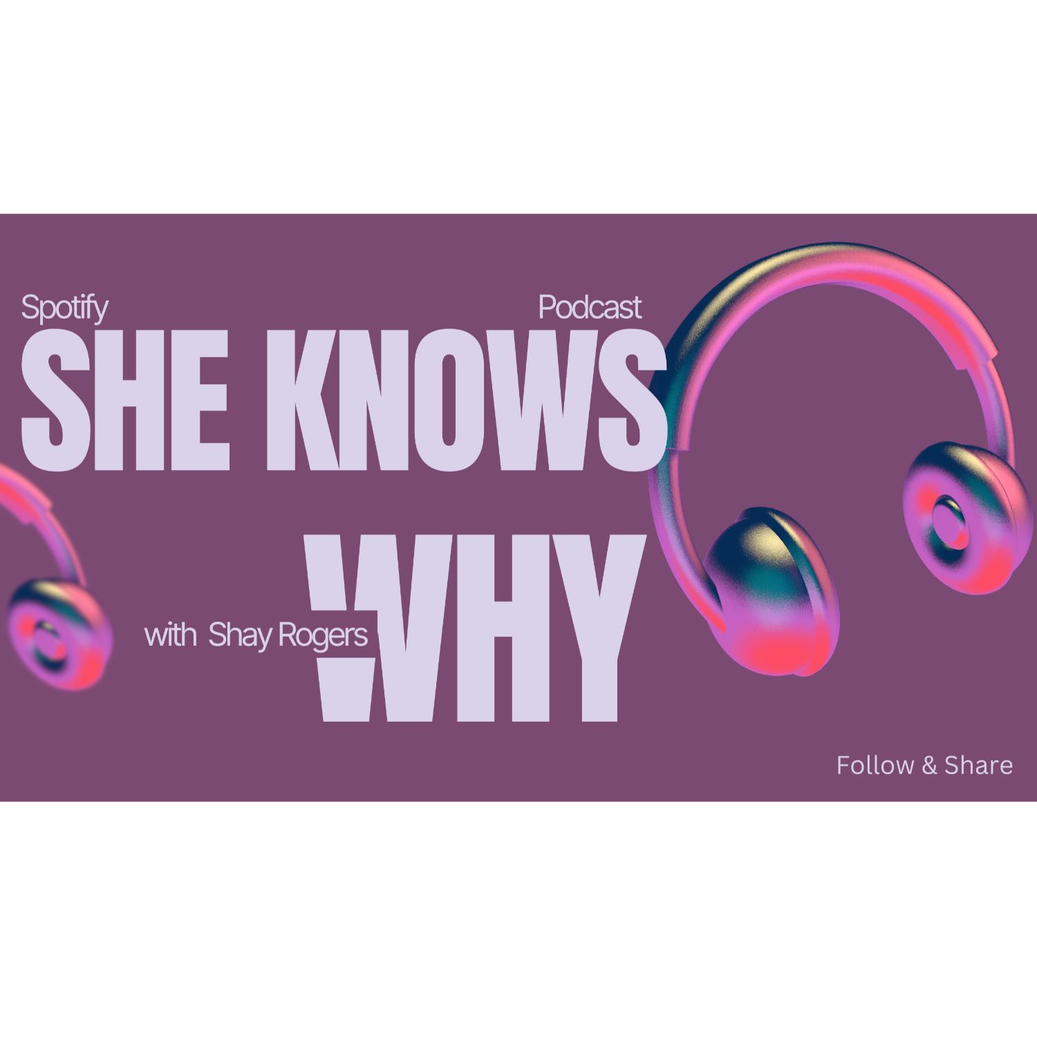 She Knows Why