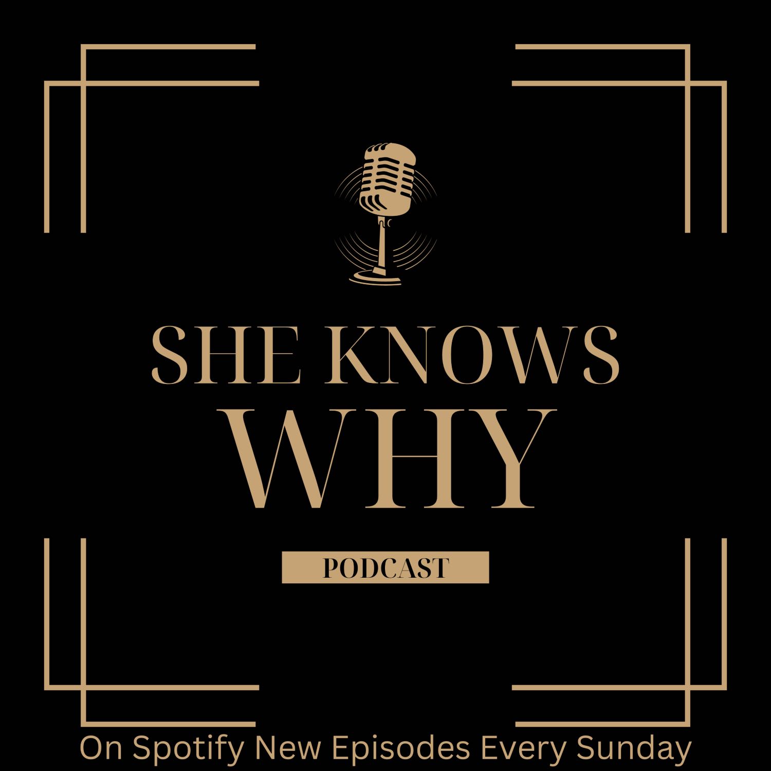 She Knows Why
