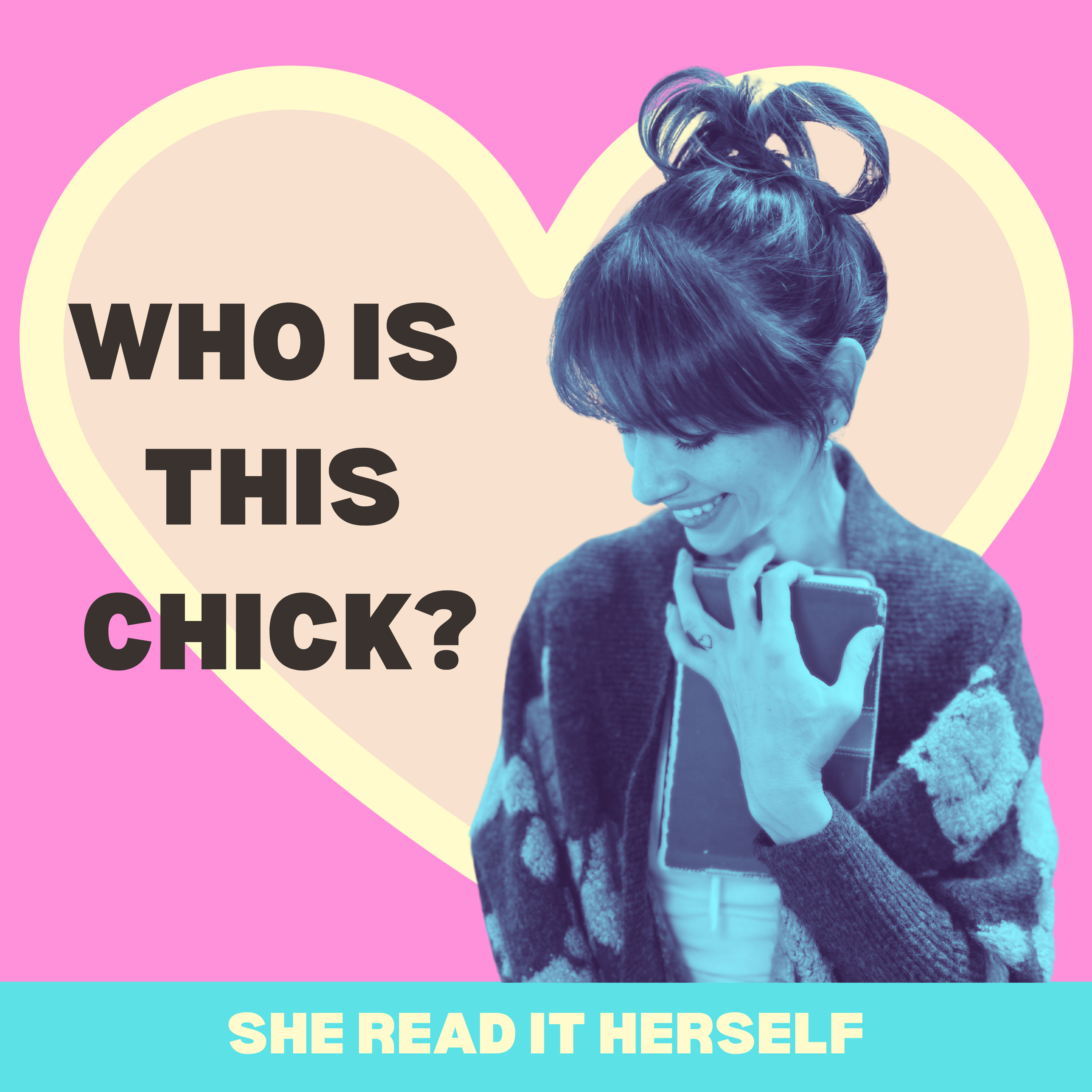 Who is this chick? : The insane life story from the girl who's voice you hear : Christian women podcast  episode artwork