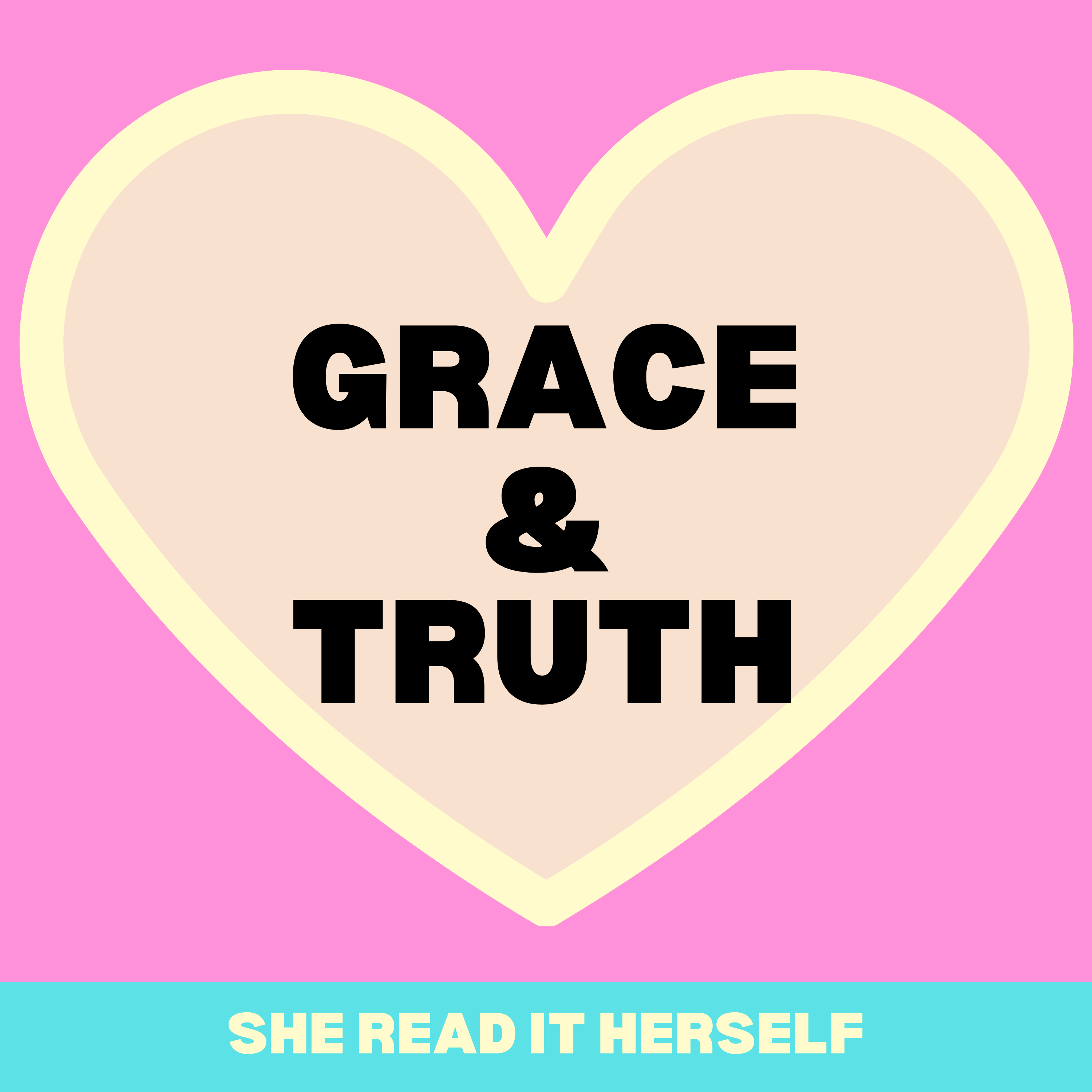 Need some Grace or Truth today? Turns out, they're pretty important words : women christian podcast : bible study episode artwork