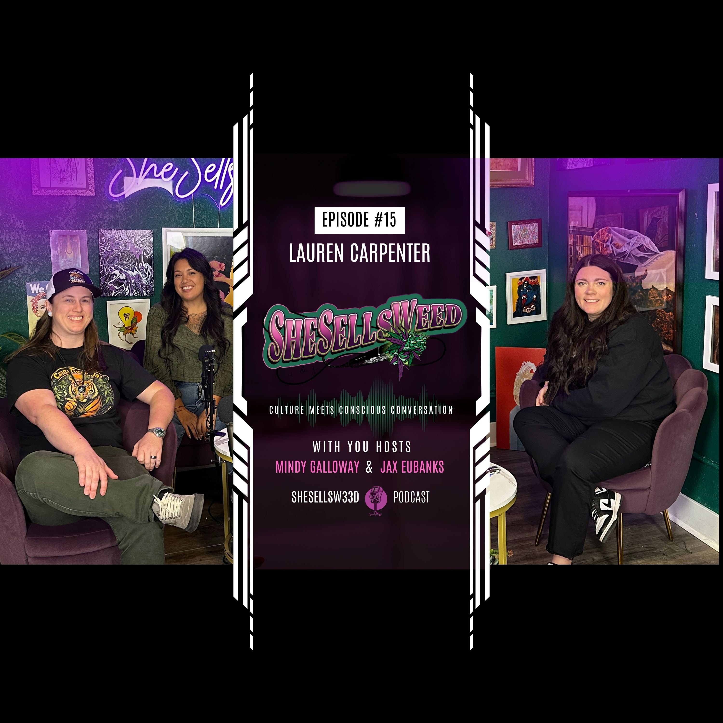 SHESELLSWEED Podcast