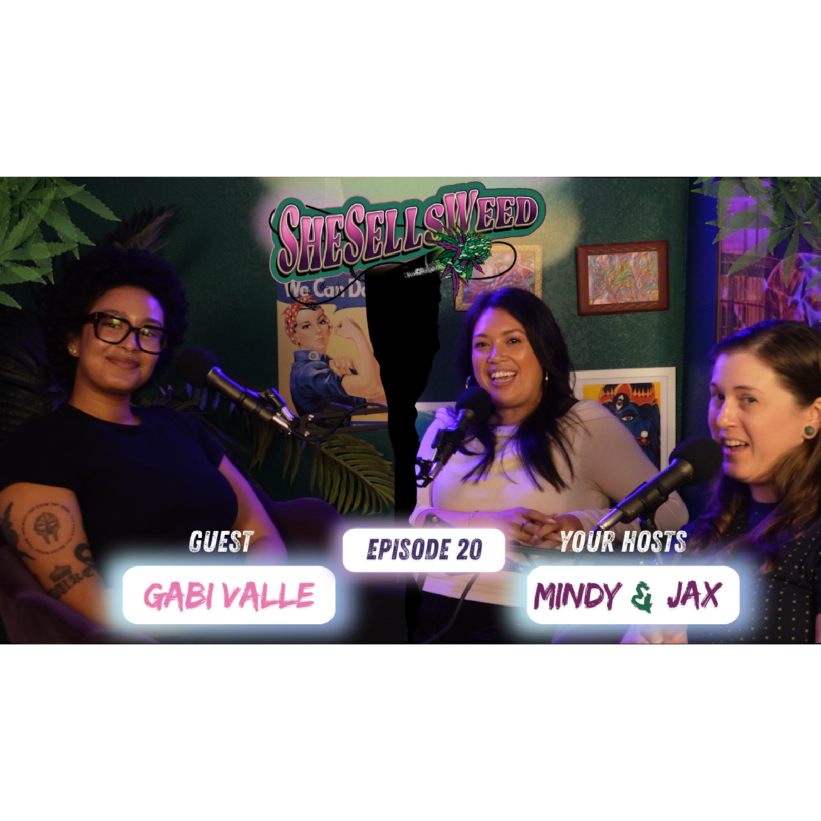 SheSellsWeed Women Leading the Cannabis Industry w/ Gabi Valle