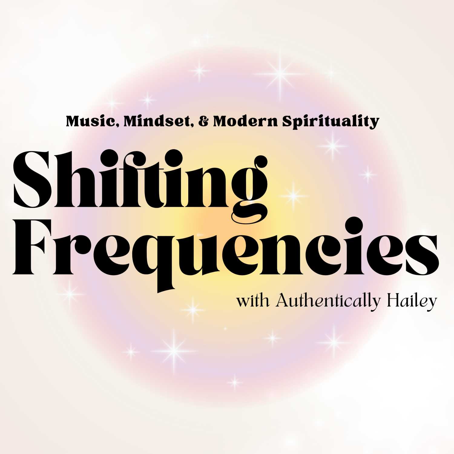 Shifting Frequencies: Music, Mindset, & Modern Spirituality