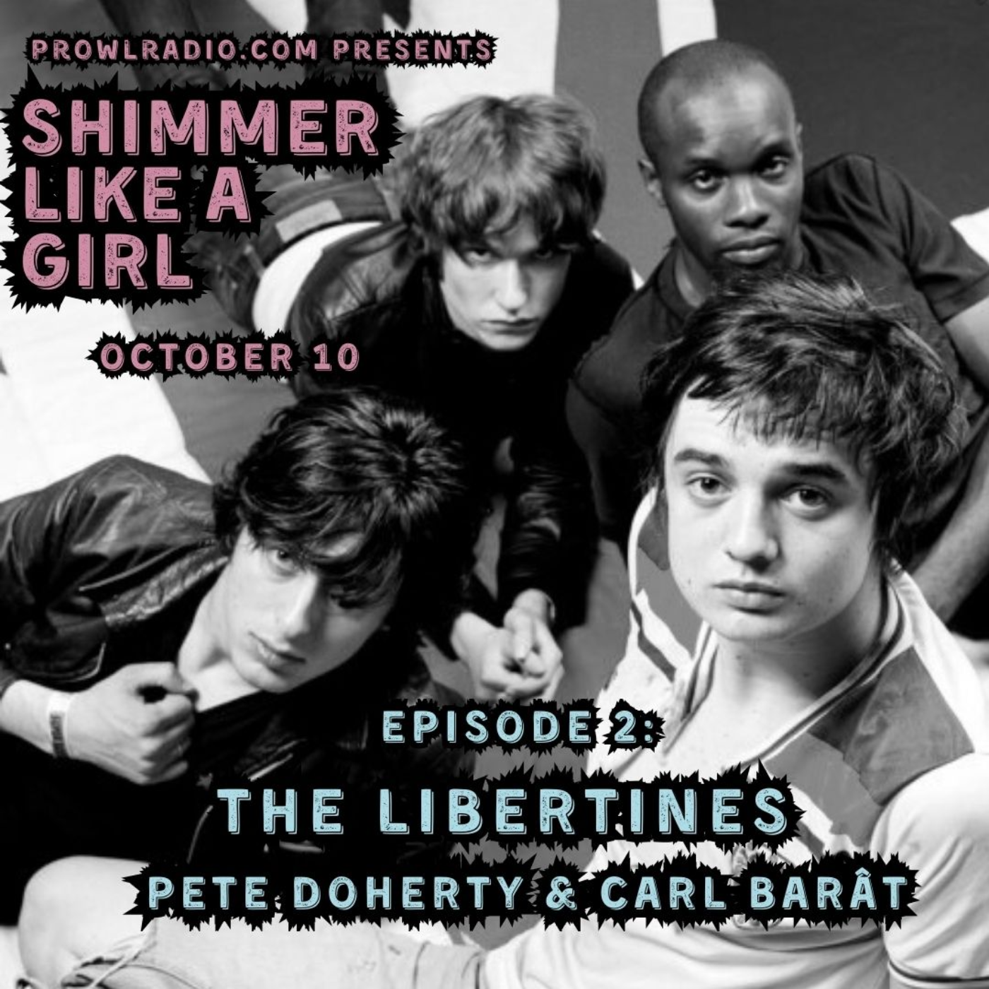 Episode 2: The Libertines | Pete Doherty | Carl Barât episode artwork