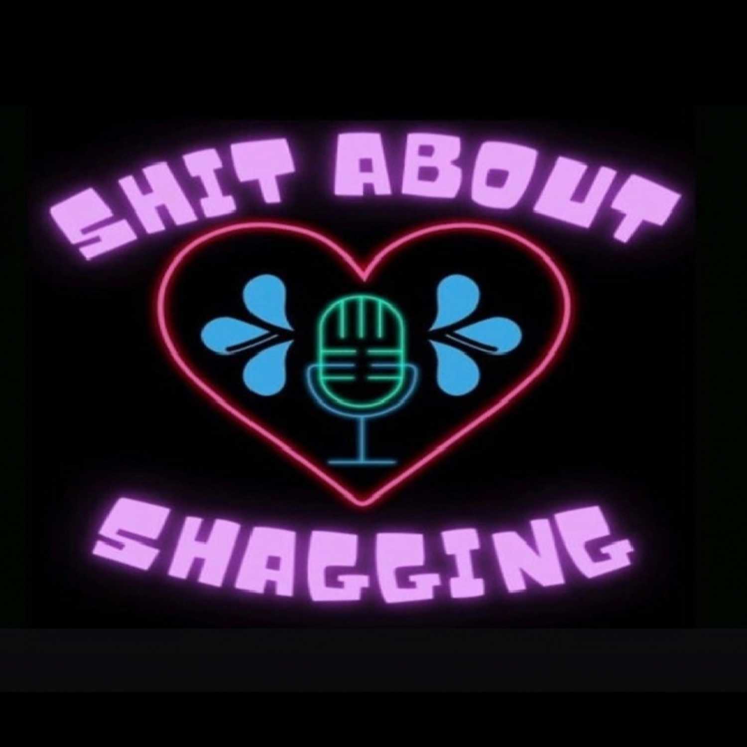 Shit About Shagging podcast