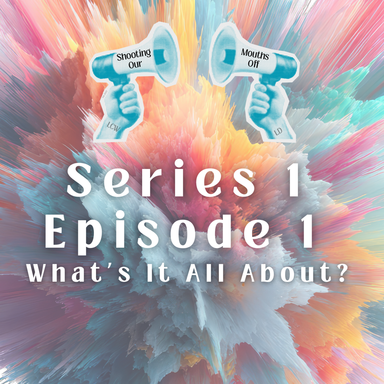 Episode 1 - What's It All About?