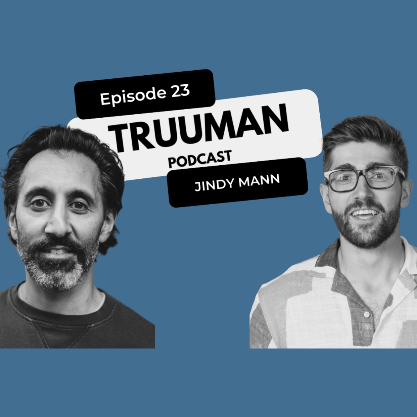 Truuman Podcast