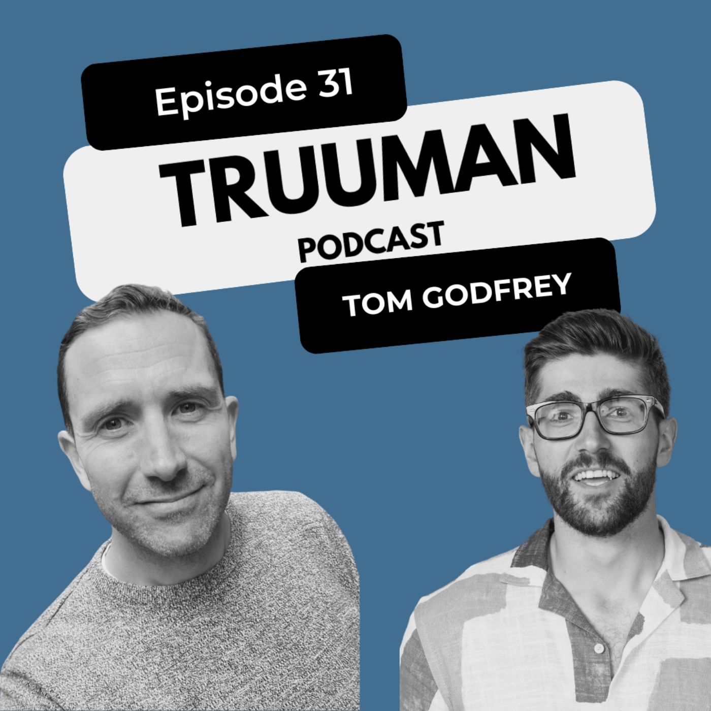 Truuman Podcast