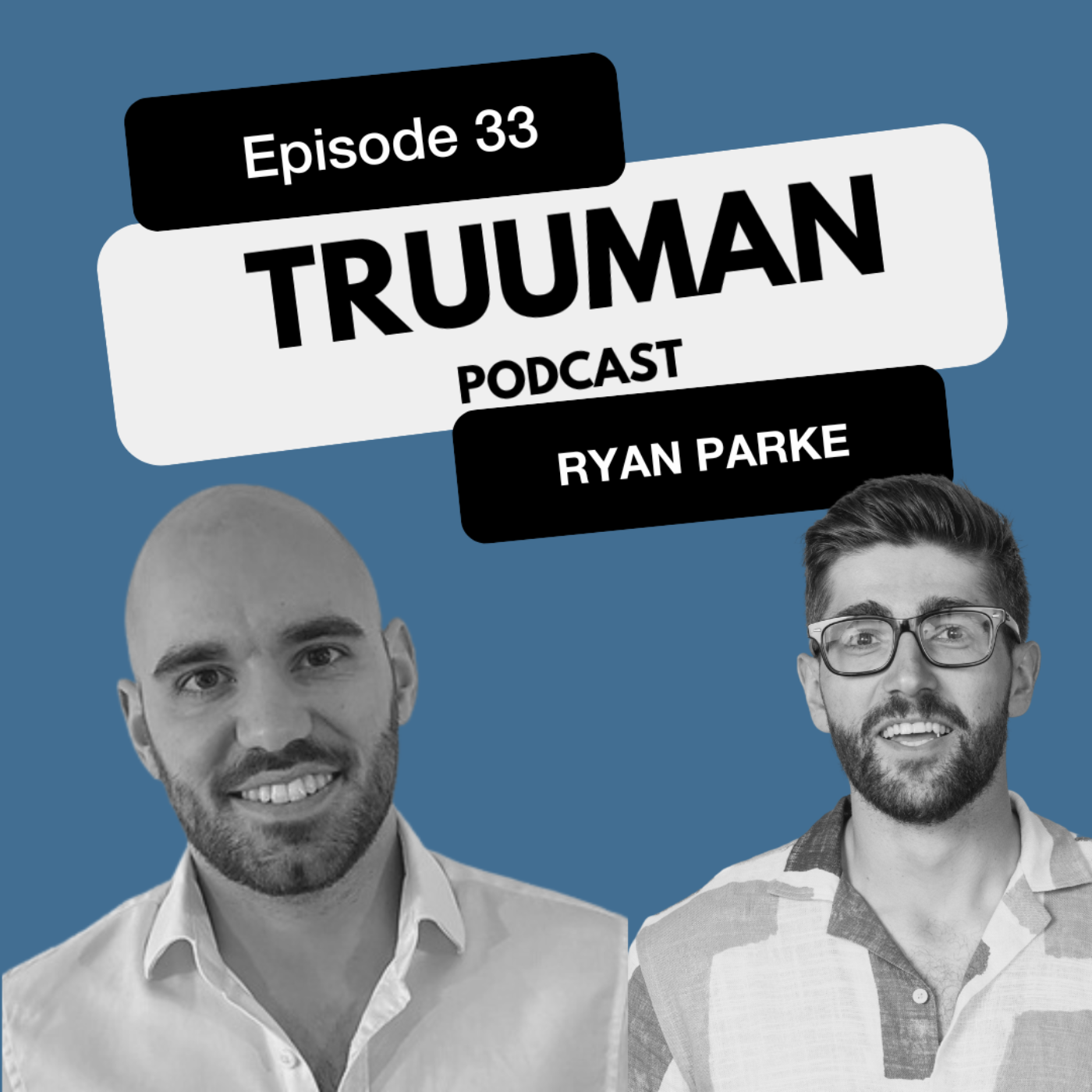 Truuman Podcast