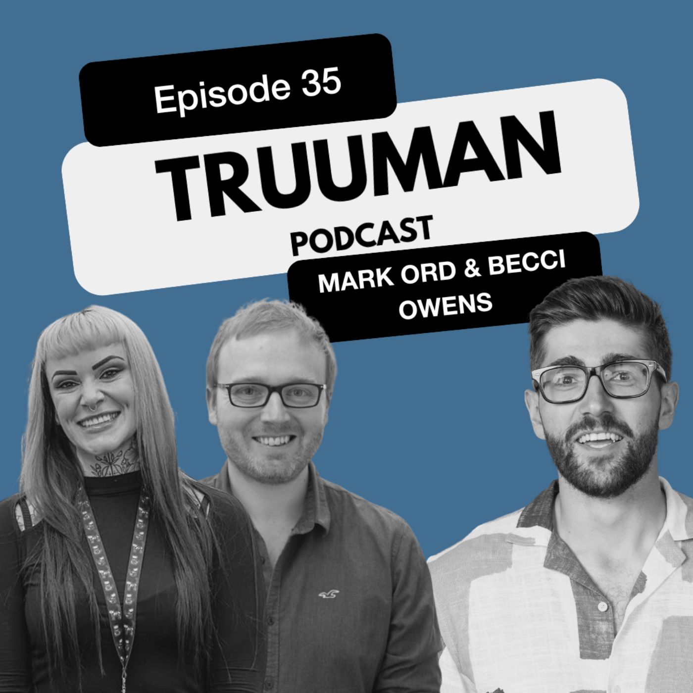 Truuman Podcast