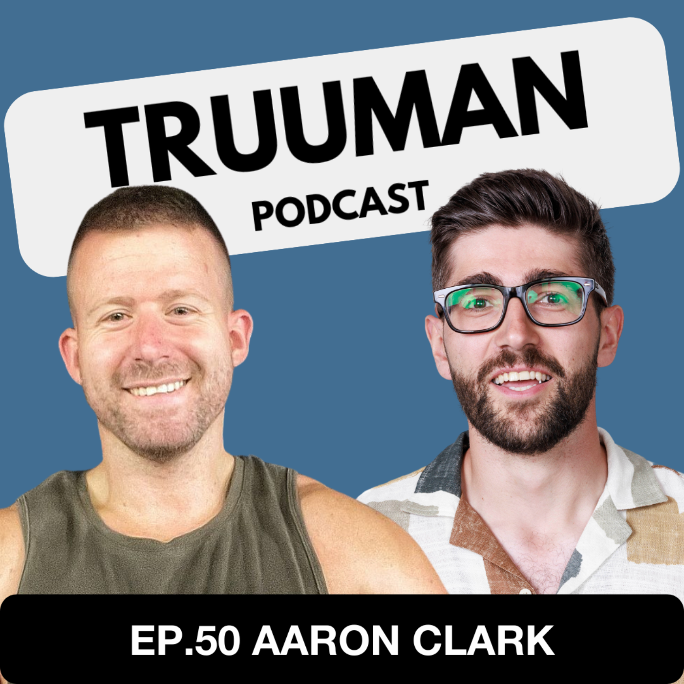 Truuman Podcast