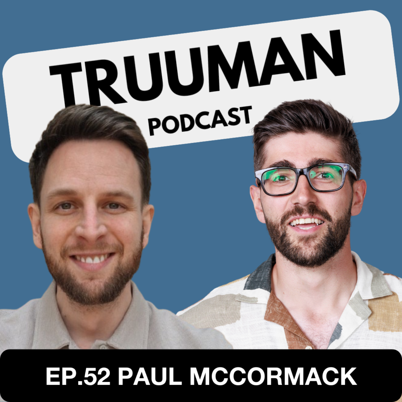 Truuman Podcast