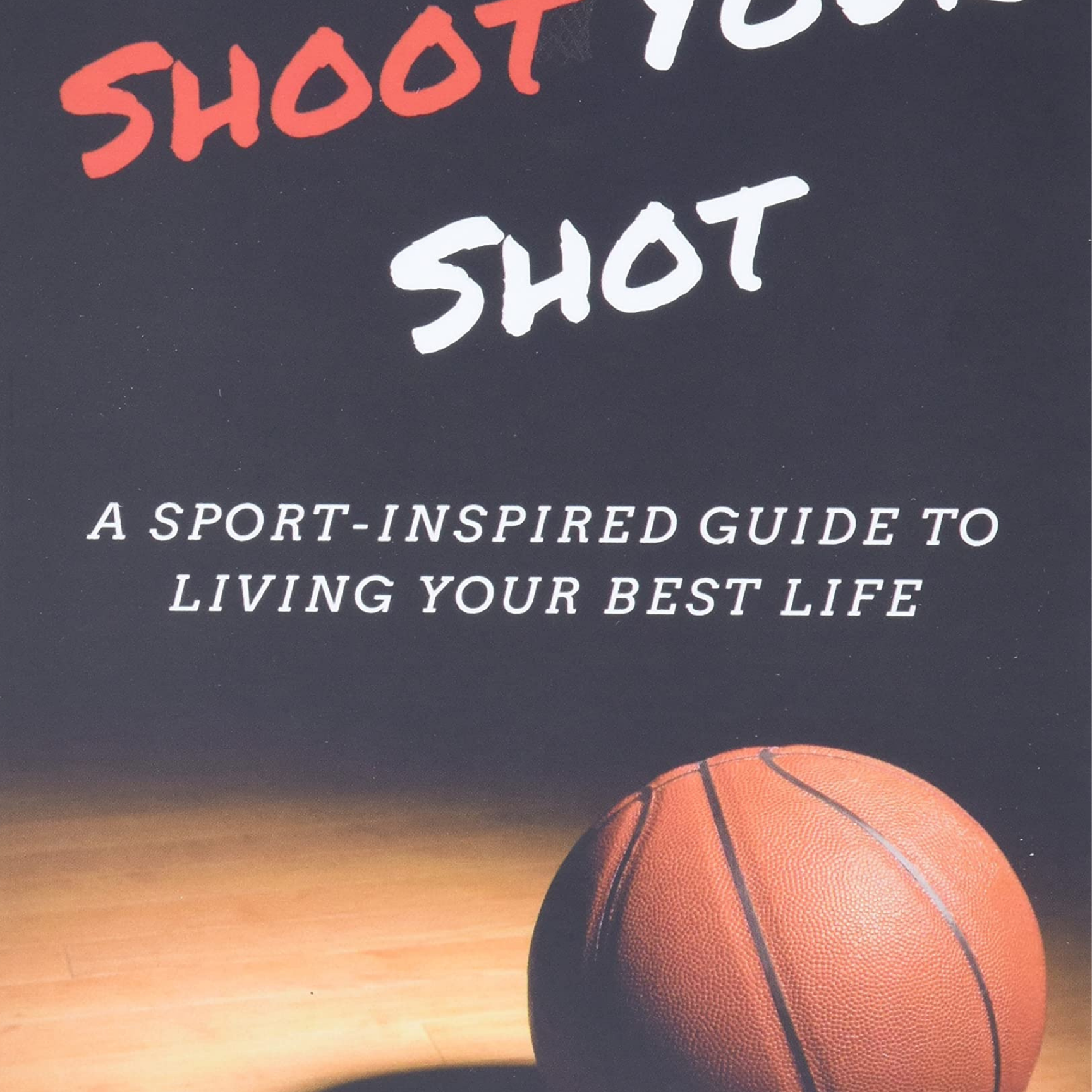 Shoot Your Shot