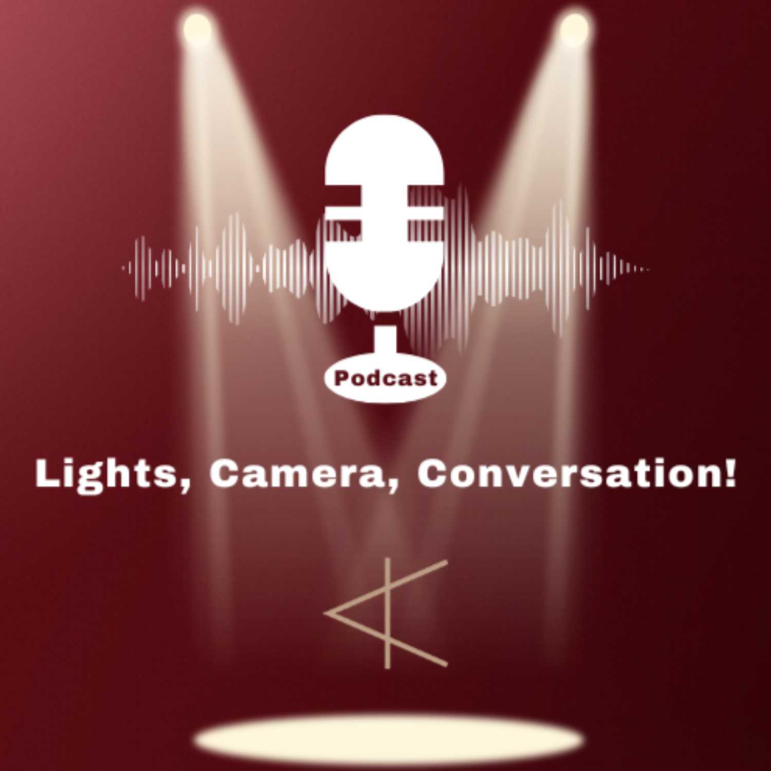 Lights, Camera, Conversation!