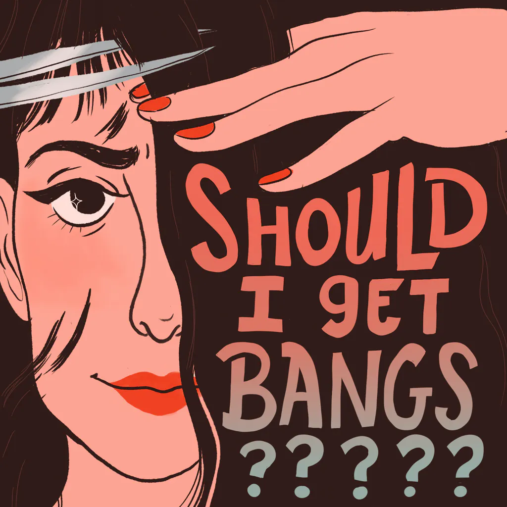 Should I Get Bangs?