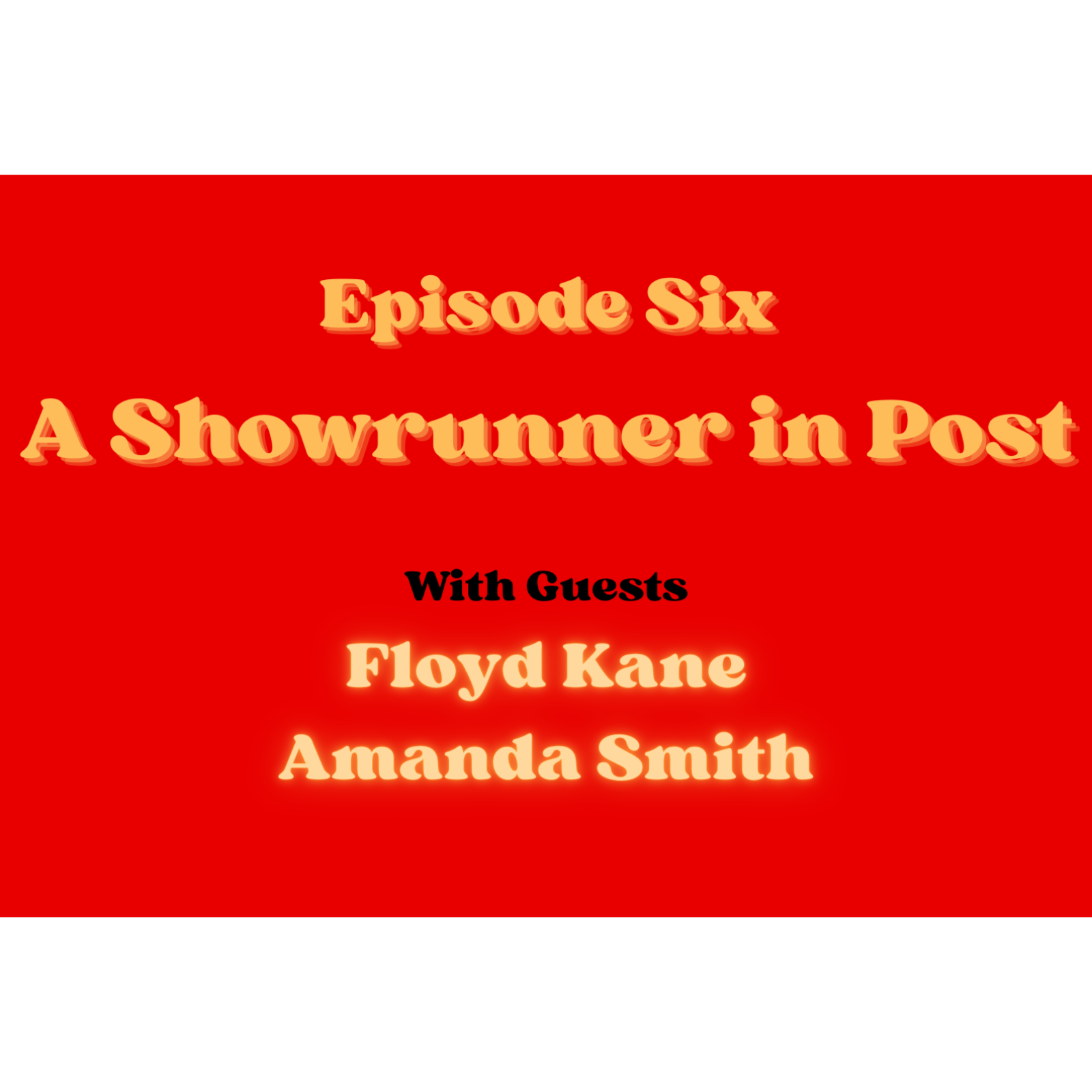 Showrunner Bootcamp Podcast