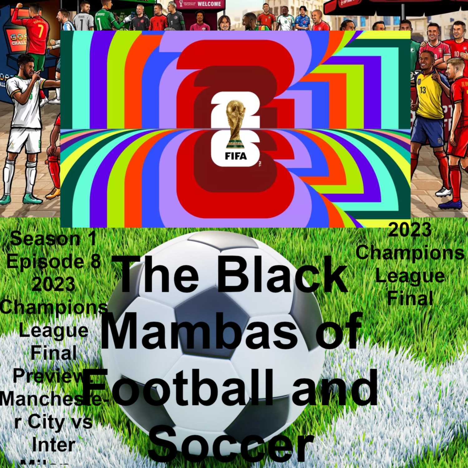 Show Up And Play - The black Mambas of Football and Soccer