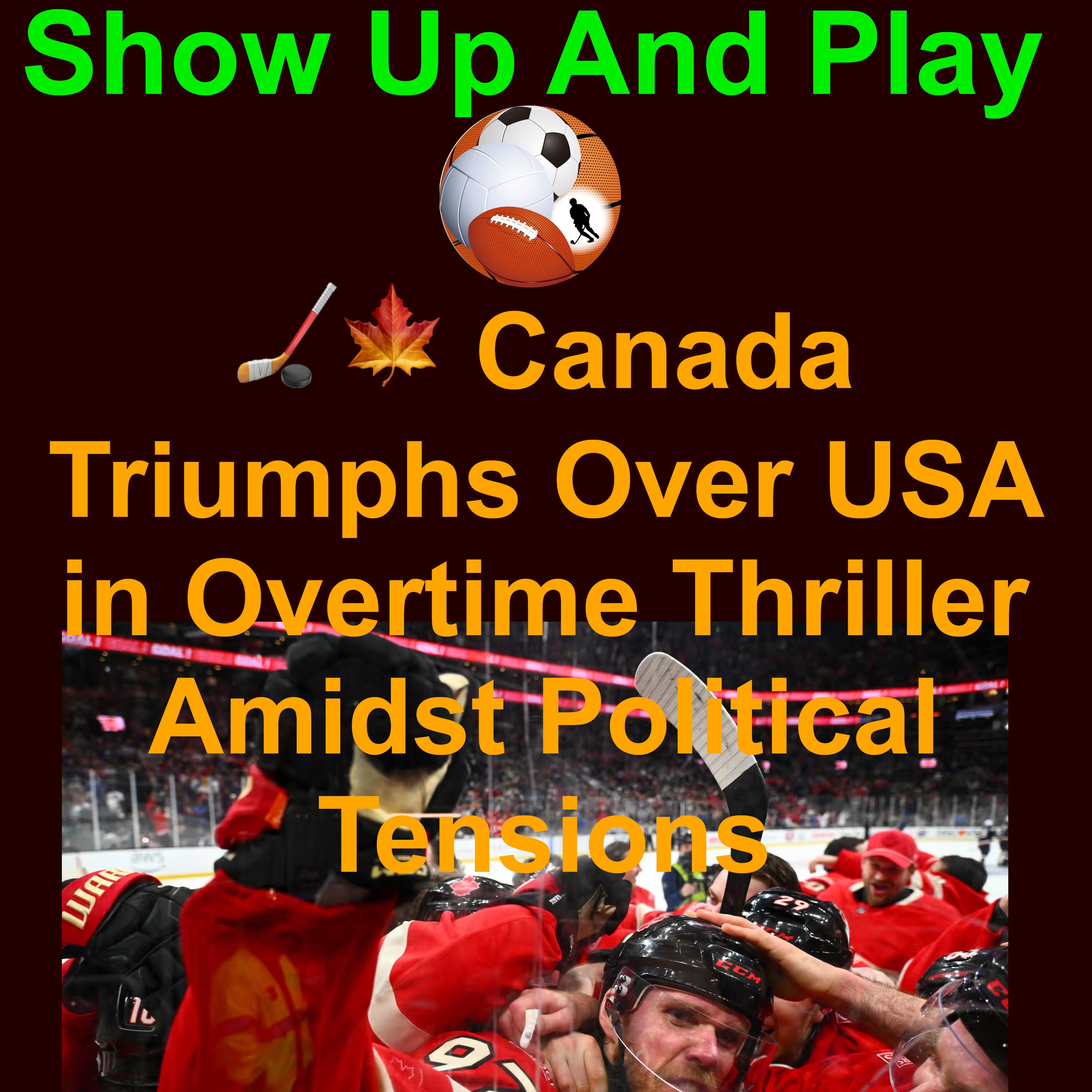 🏒 Canada's Hockey Victory Over USA: Politics and Pride