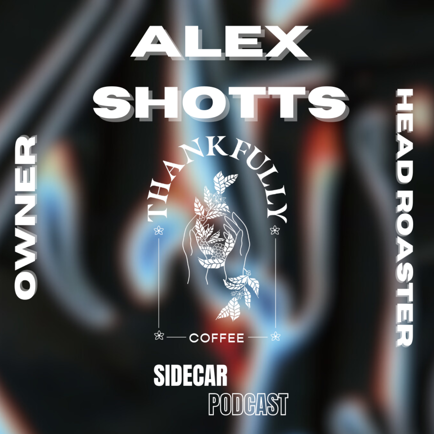 Sidecar Podcast: A Coffee Podcast