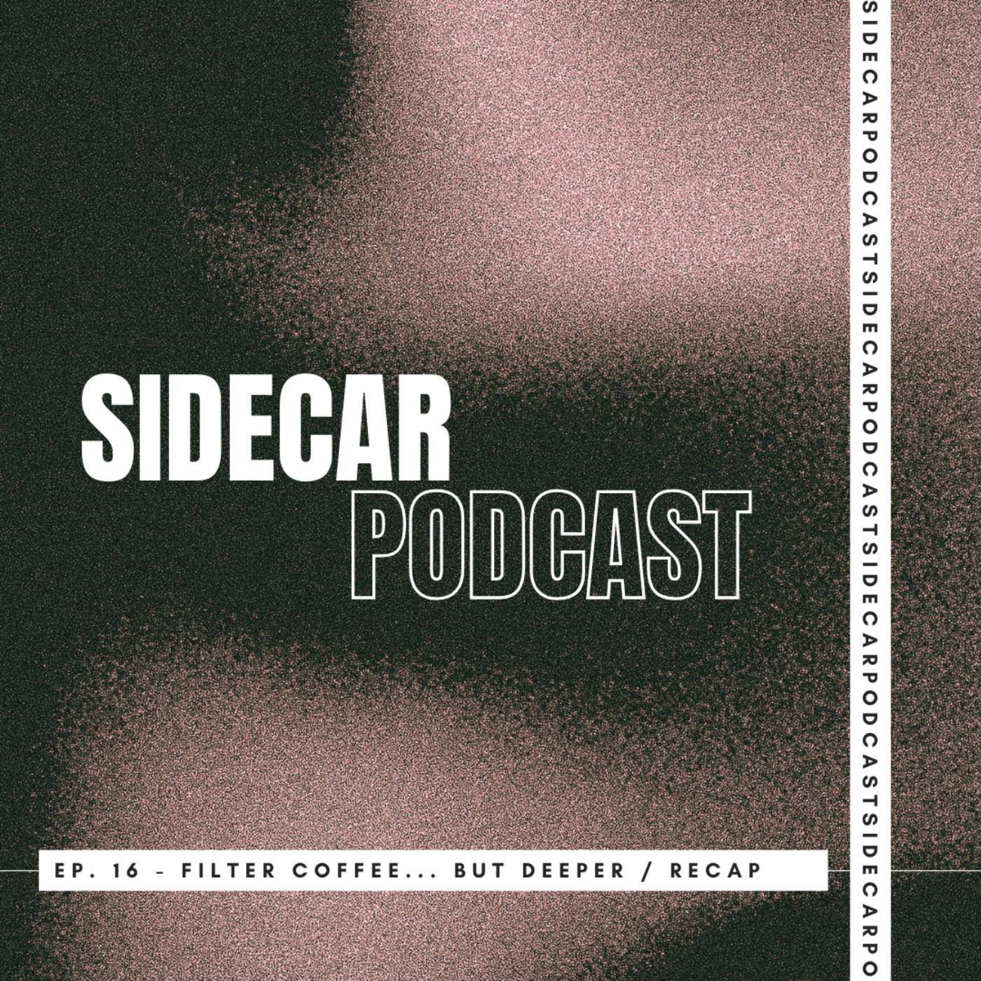 Sidecar Podcast: A Coffee Podcast