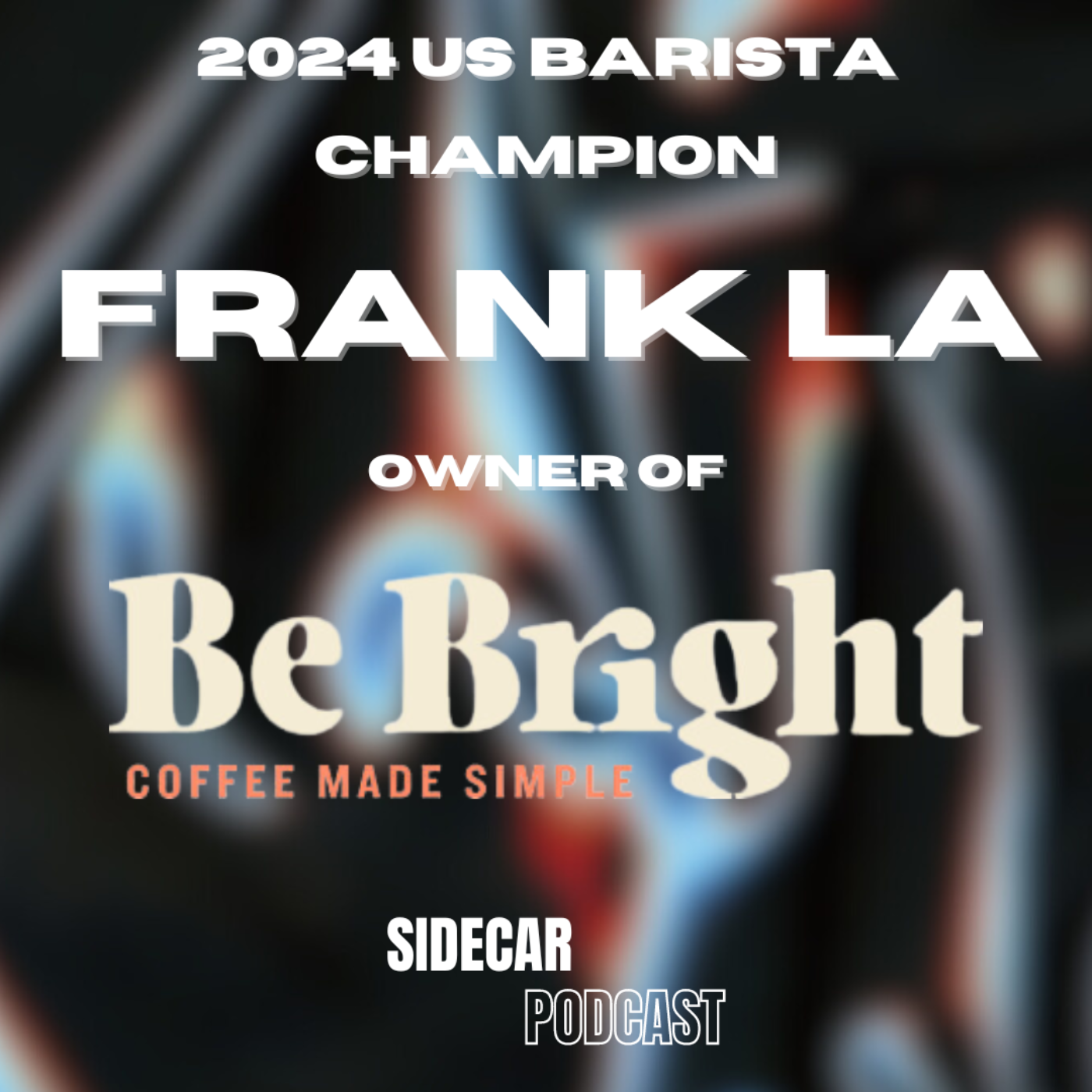 Sidecar Podcast: A Coffee Podcast