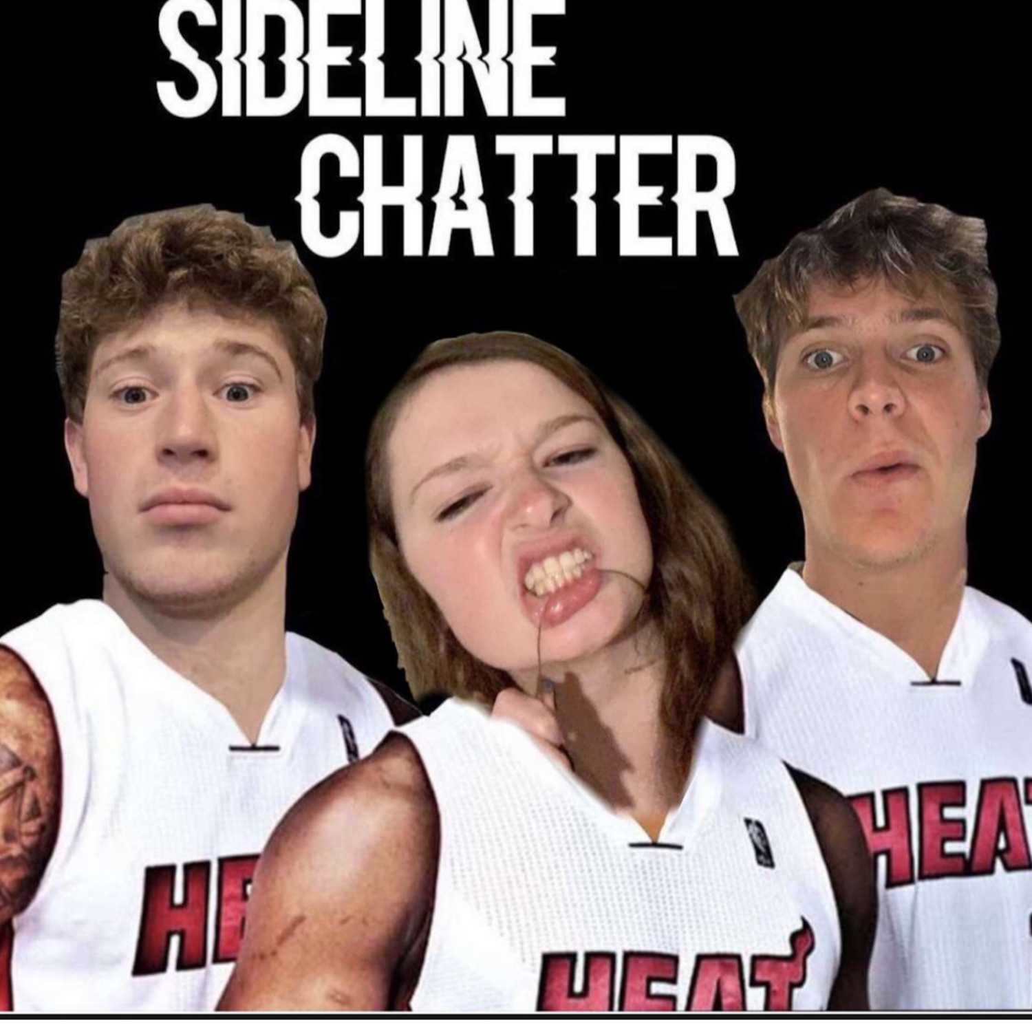 Sideline chatter
