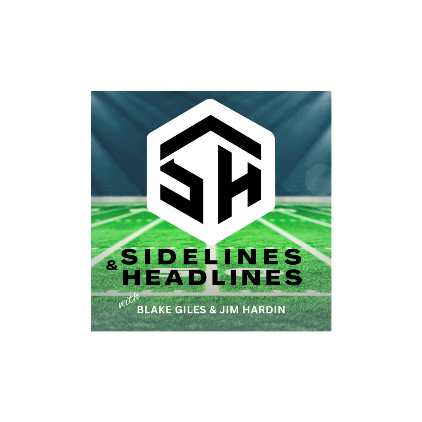 Sidelines & Headlines