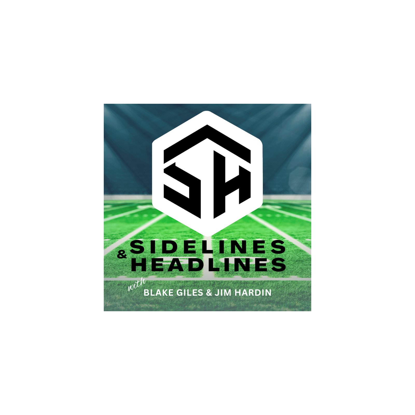 Sidelines & Headlines