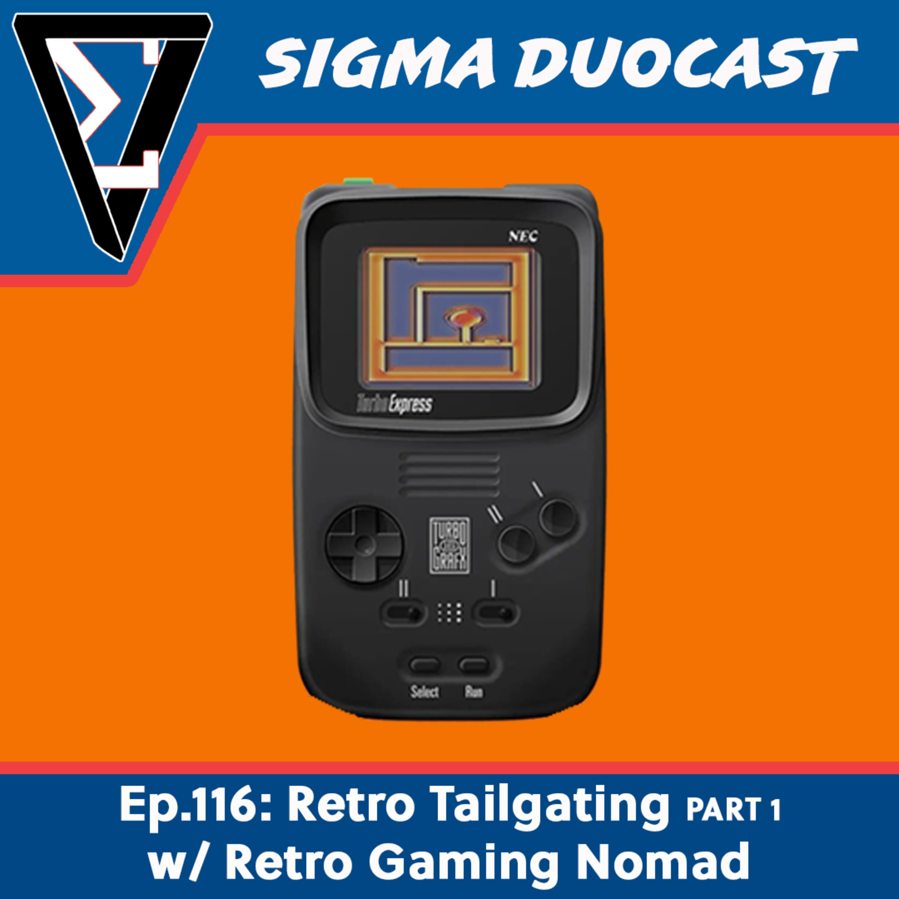 Ep.116: Retro Tailgating Part 1 w/ RetroGamingNomad
