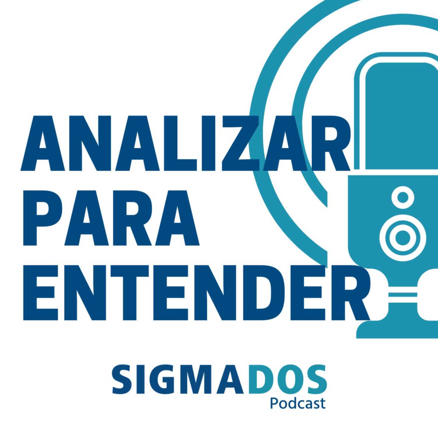 Sigma Dos: Analizar para entender