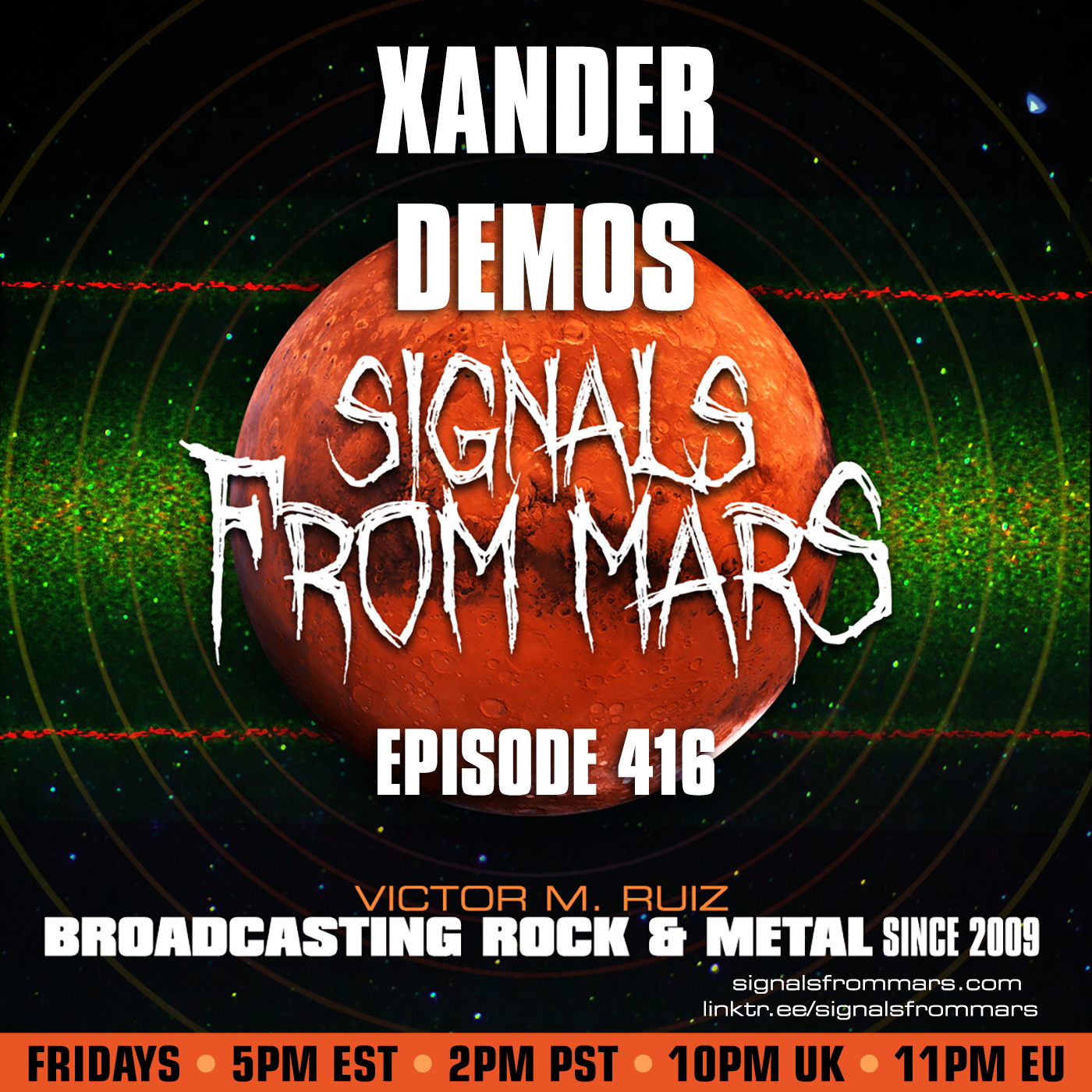 Signals From Mars - Episode 416 - Xander Demos