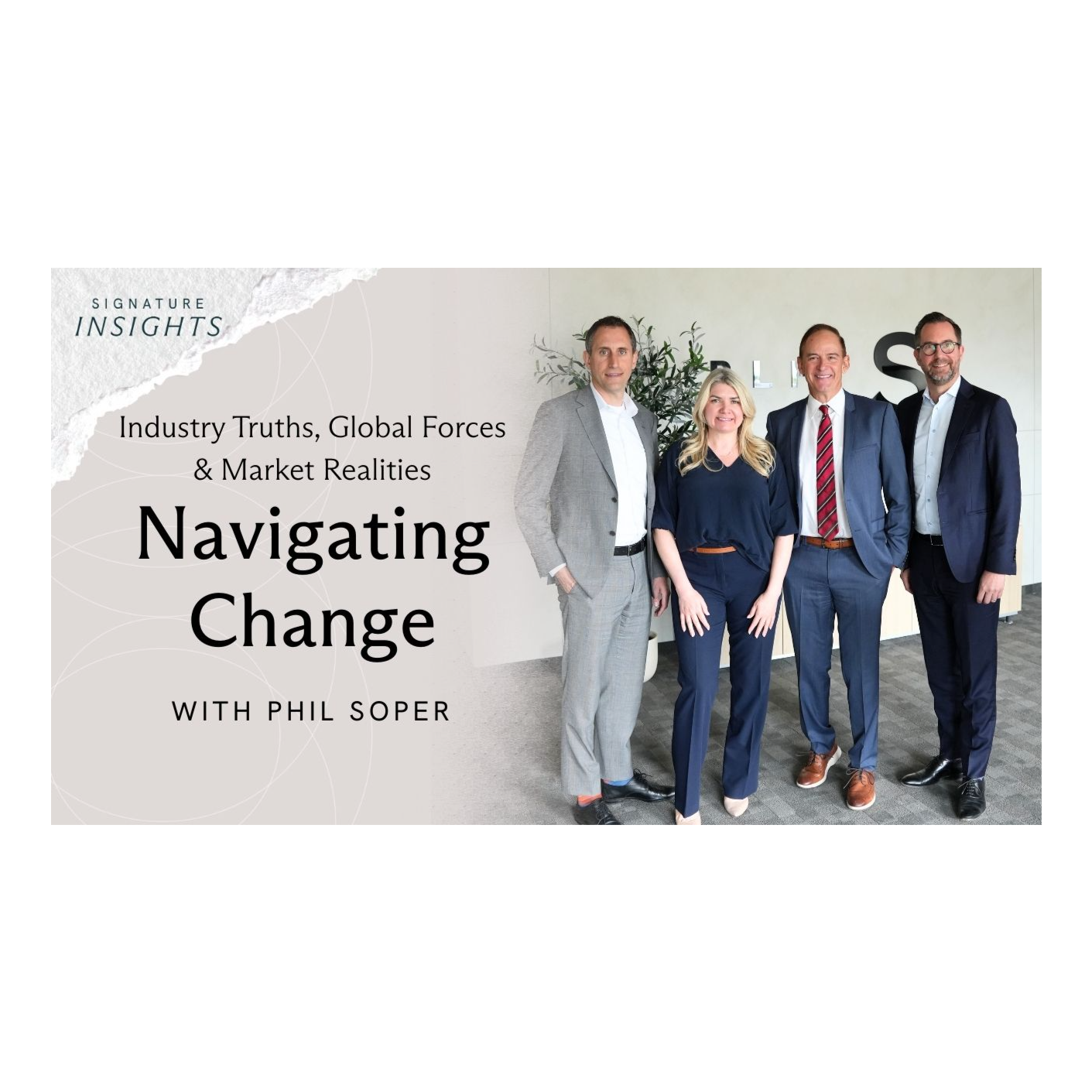 Industry Truths, Global Forces & Market Realities: Navigating Change with Phil Soper episode artwork