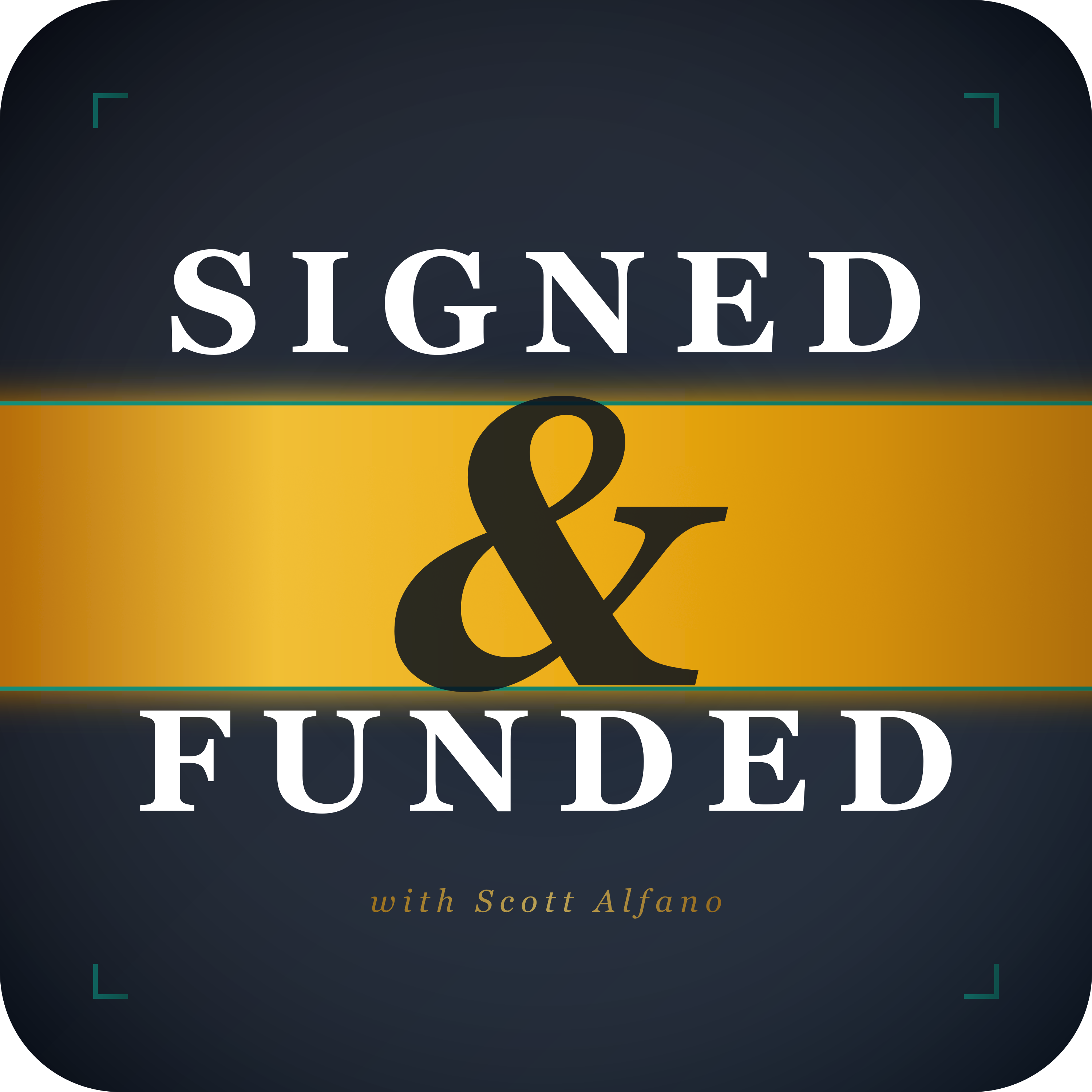 Signed & Funded with Scott Alfano