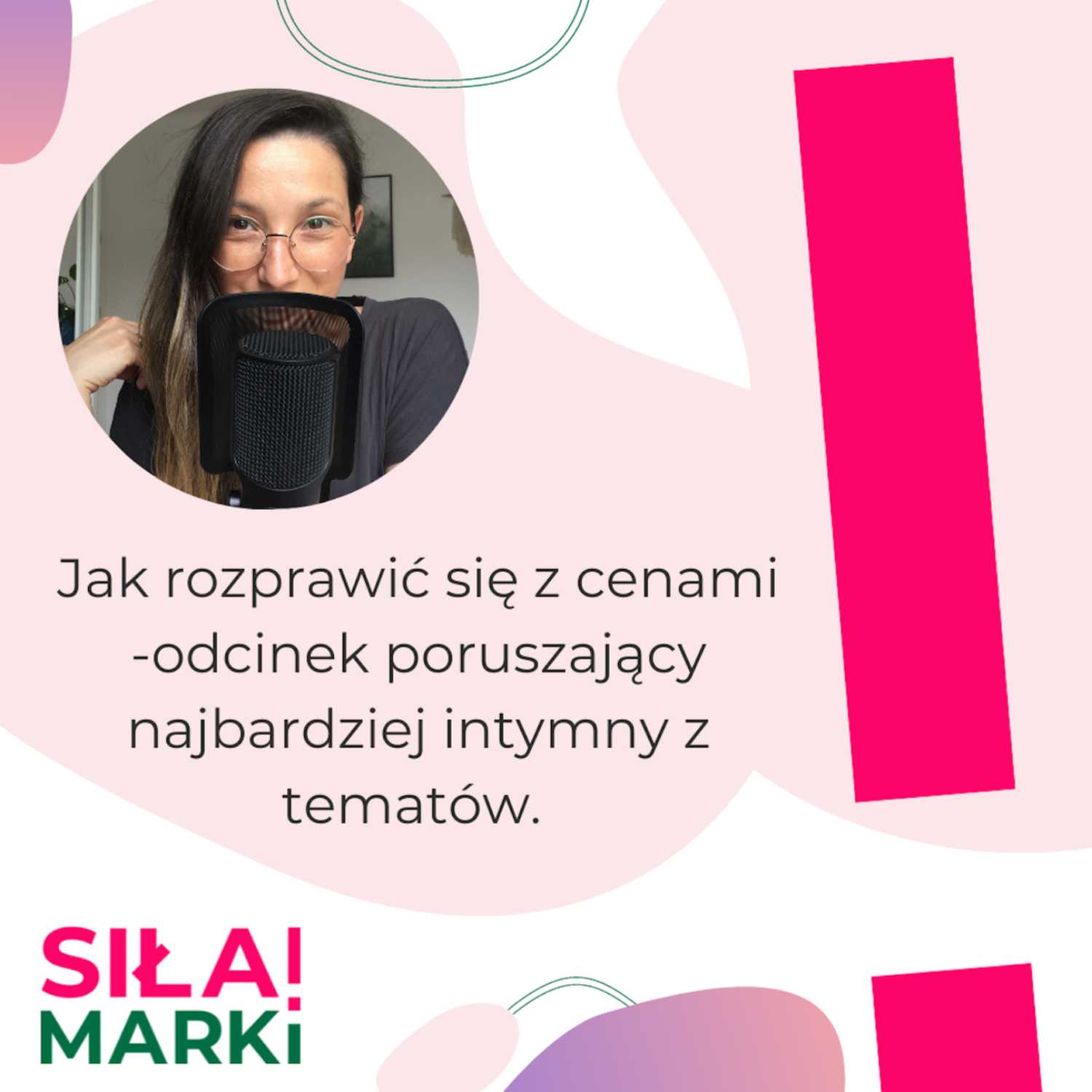 Jak rozprawić się z cenami -odcinek poruszający najbardziej intymny z tematów.
