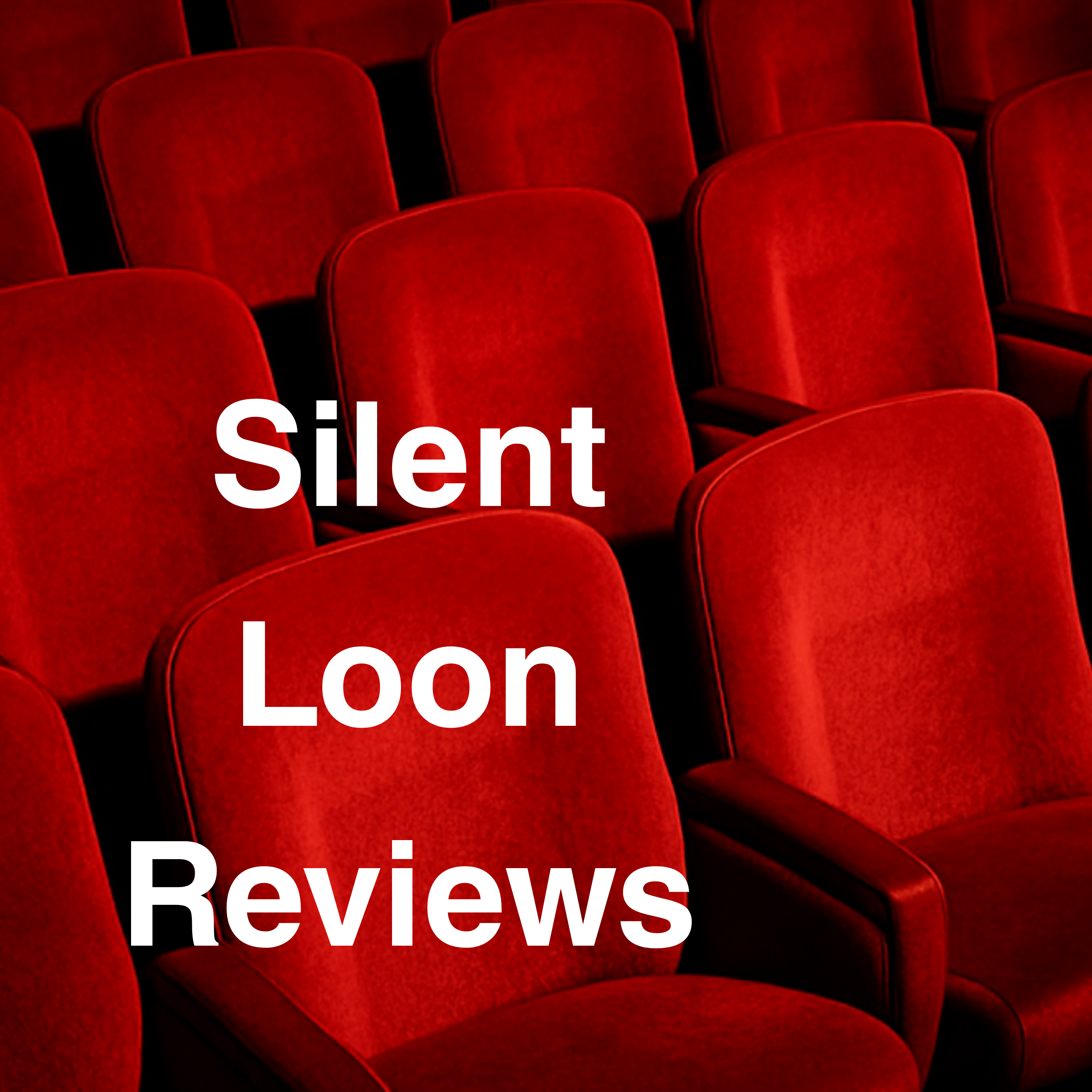 Silent Loon Reviews podcast artwork