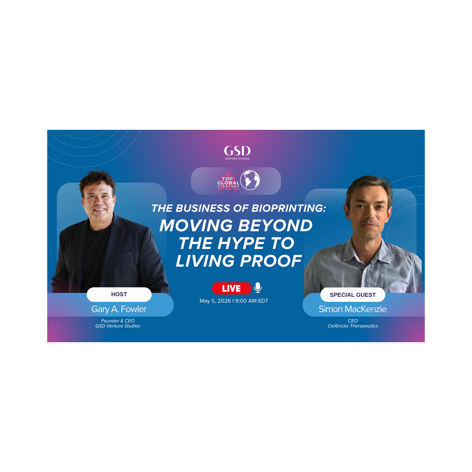 The Business of Bioprinting: Moving Beyond the Hype to Living Proof with Dr. Simon MacKenzie episode artwork