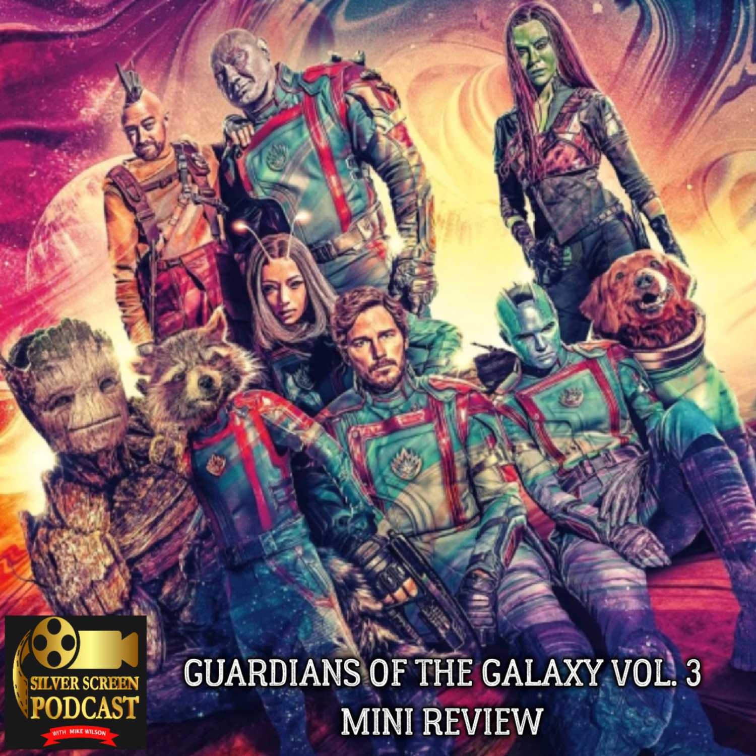 Silver Screen Podcast - Guardians of the Galaxy Vol. 3 Mini Review