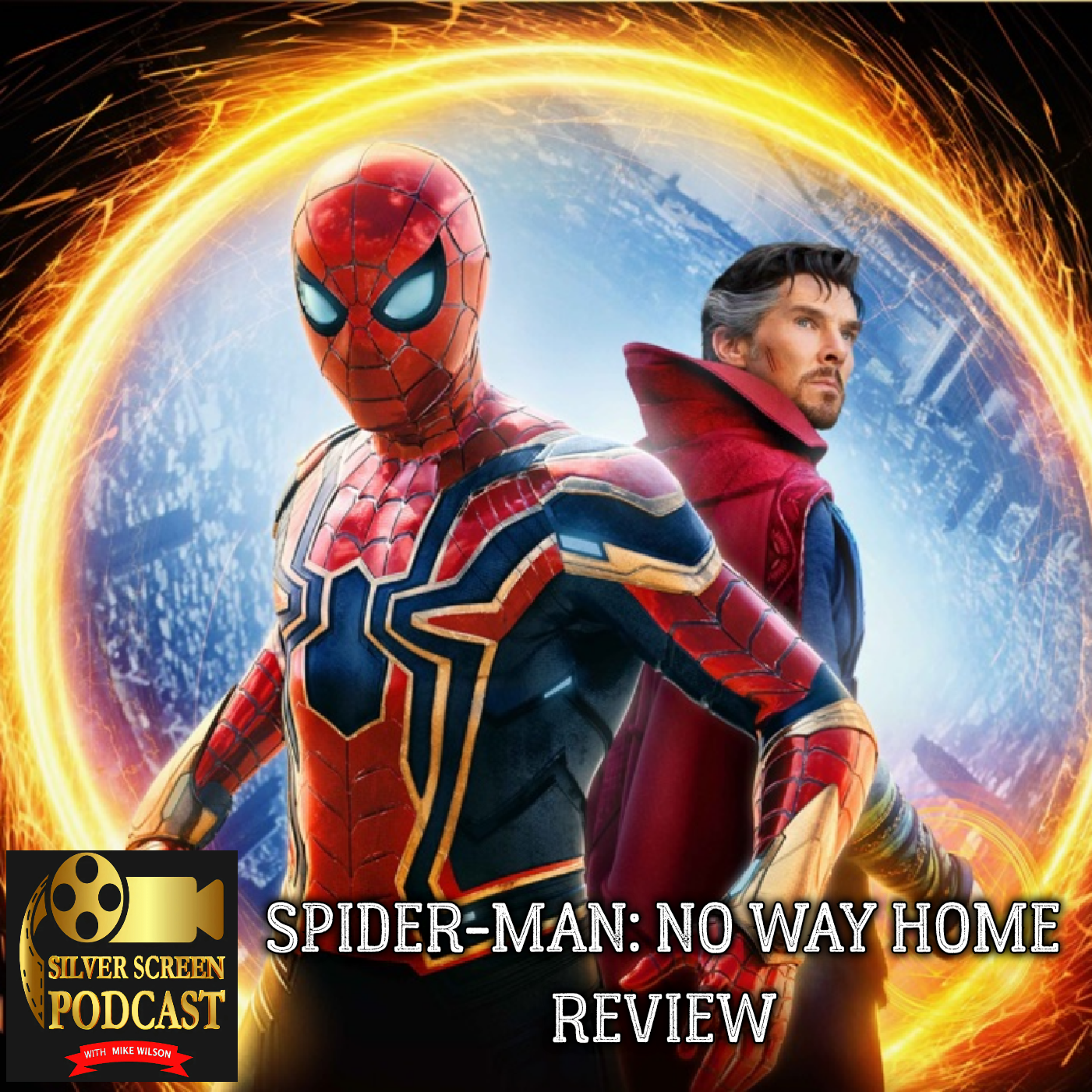 Silver Screen Podcast - Spider-Man: No Way Home Review