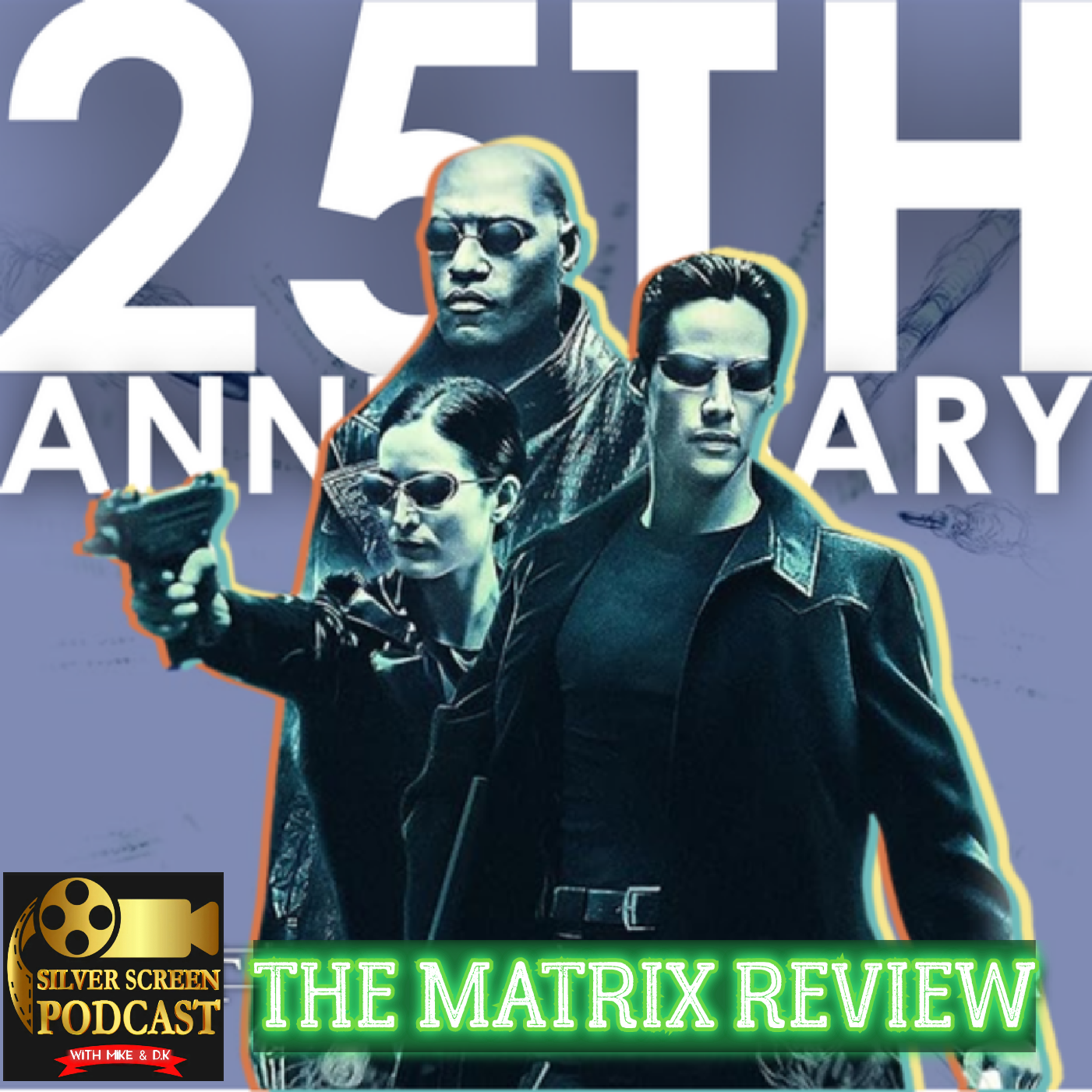 Silver Screen Podcast - The Matrix Review