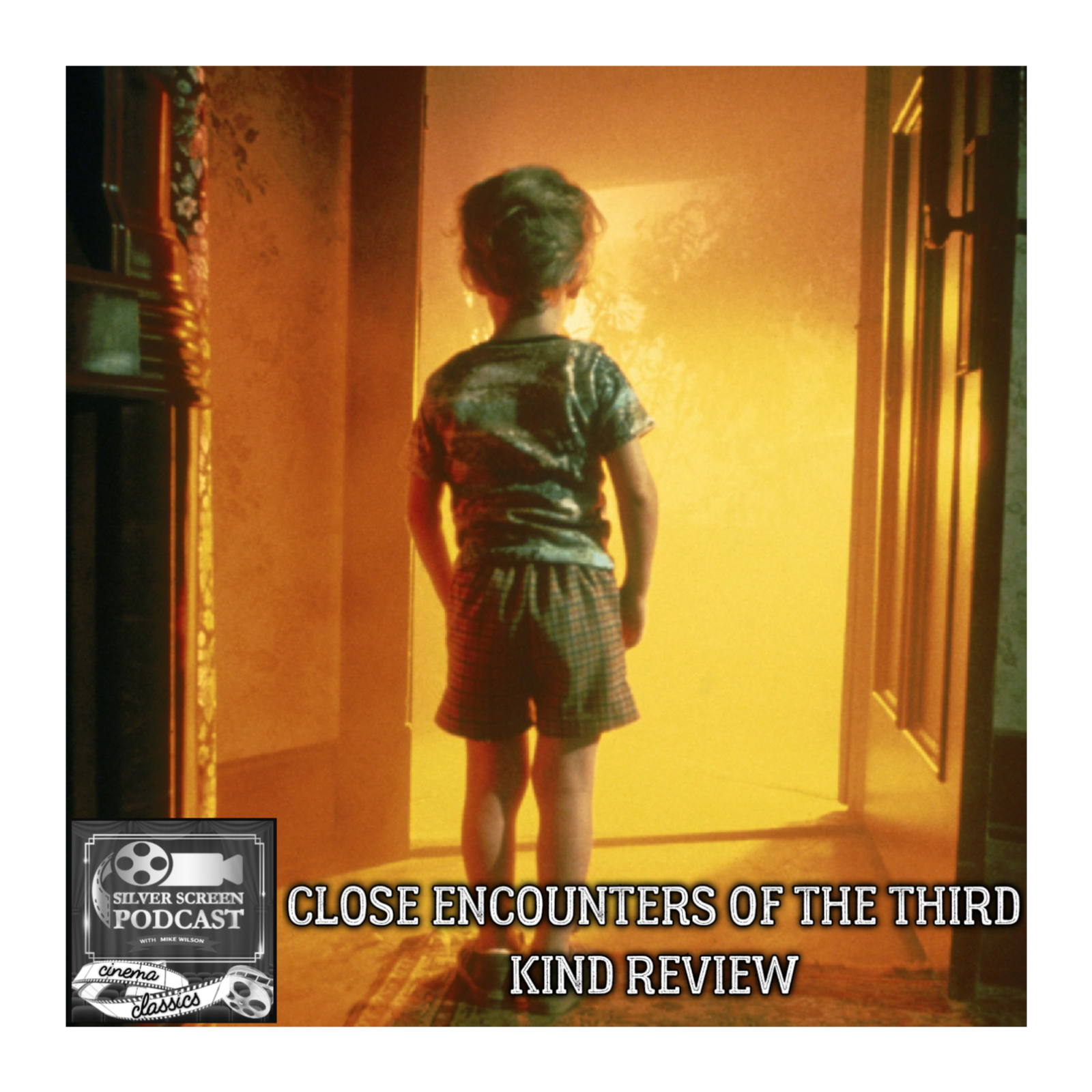 SSP Cinema Classics 19 - Close Encounters of the Third Kind