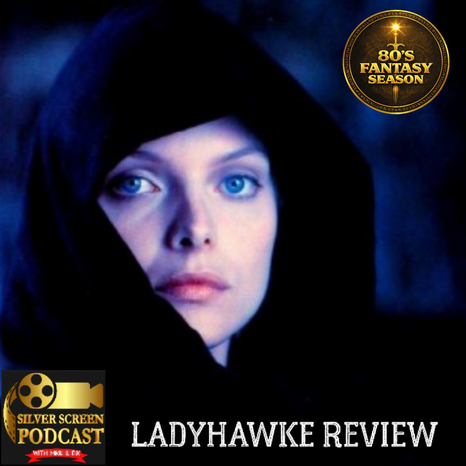  - Silver Screen Podcast - Ladyhawke Review (80s Fantasy Season)